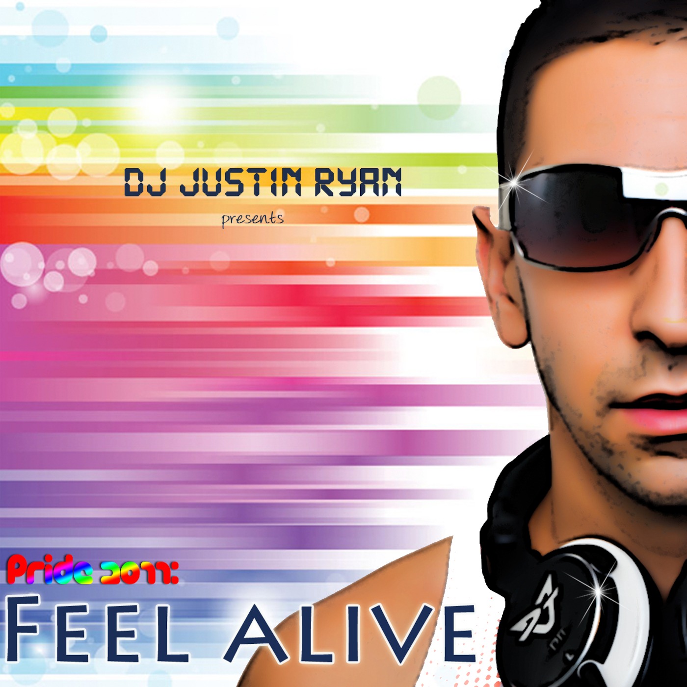 Pride 2011:  Feel Alive