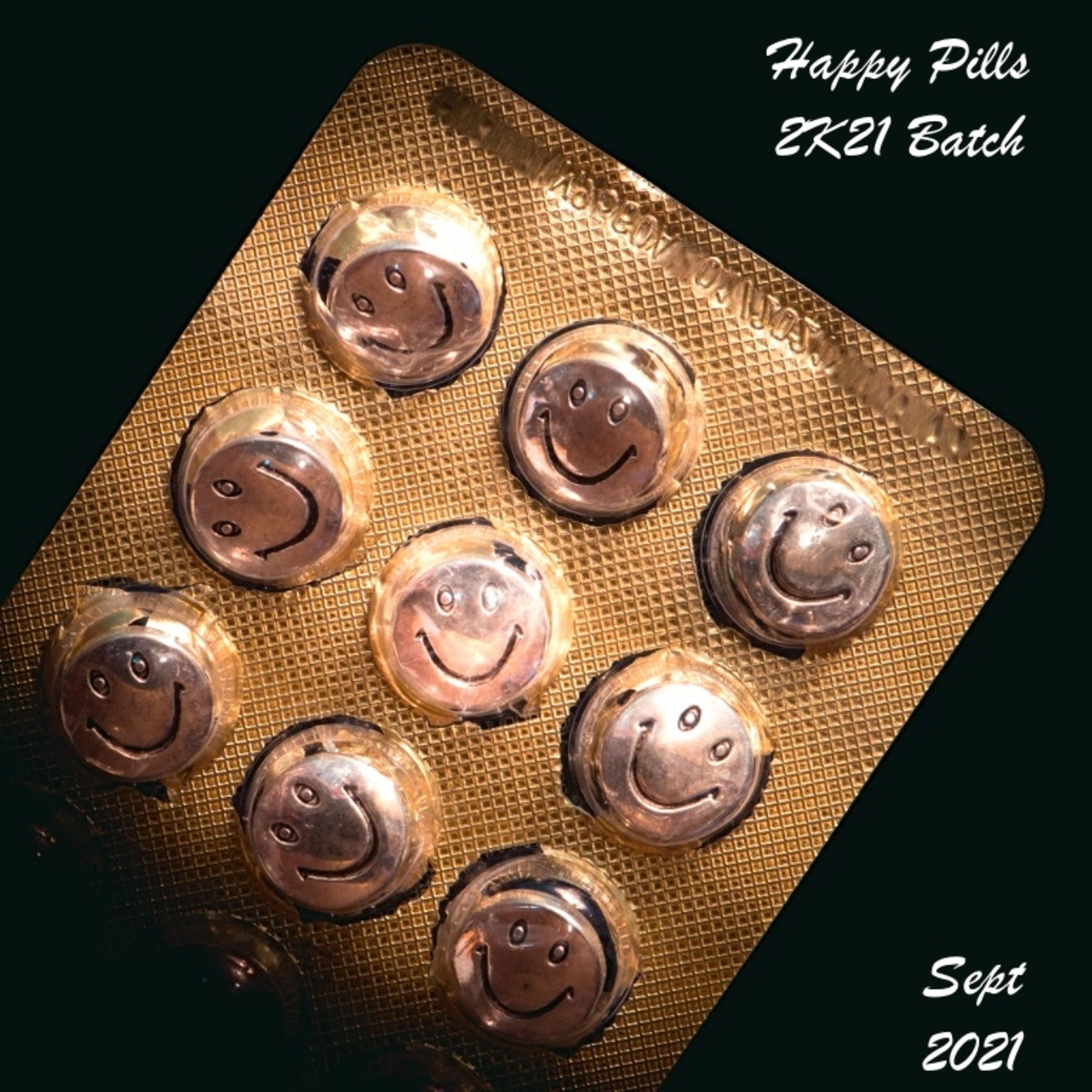 Episode 229: 2021 Sept Happy Pills 2K21 Batch