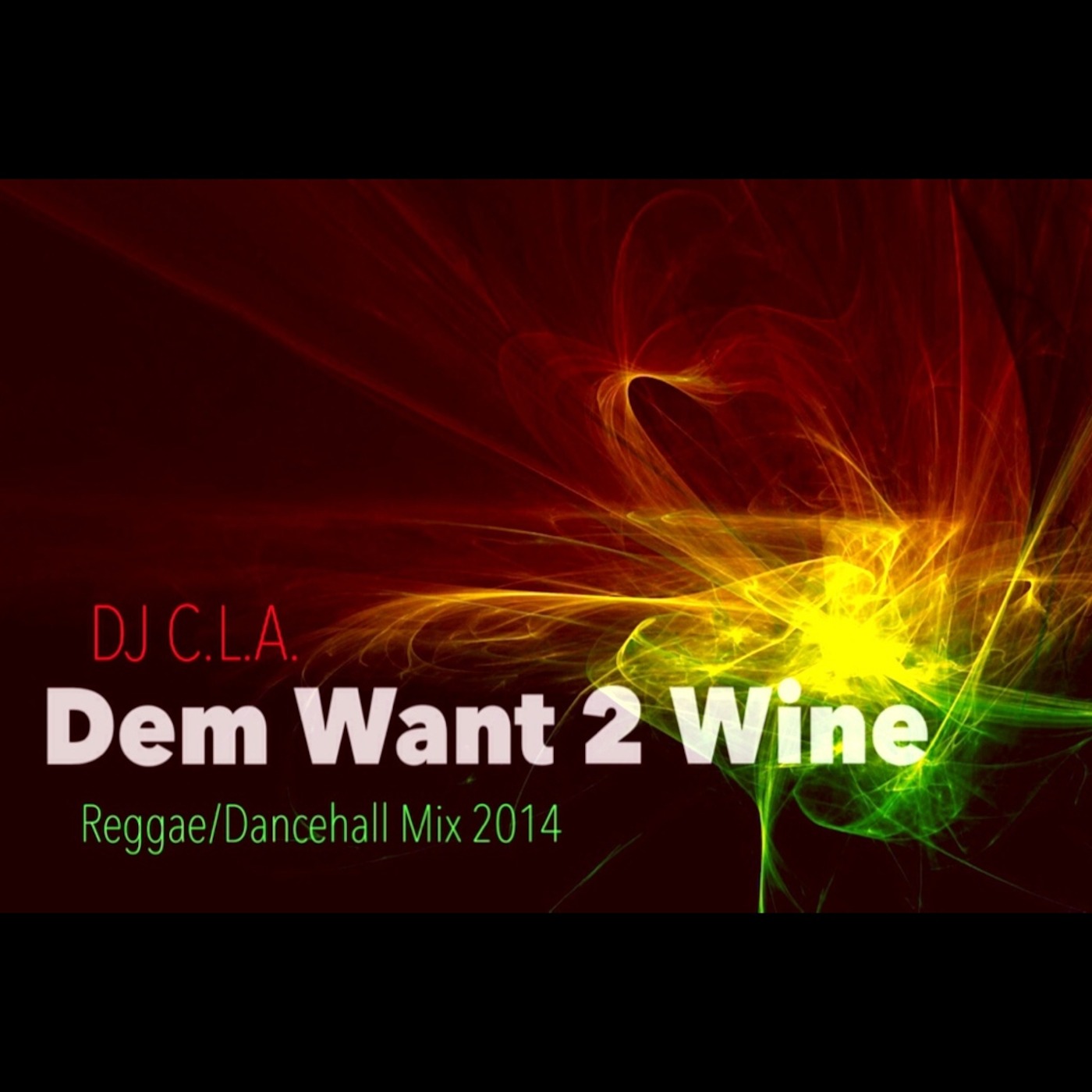 Dem Want 2 Wine Dem Want 2 Wine