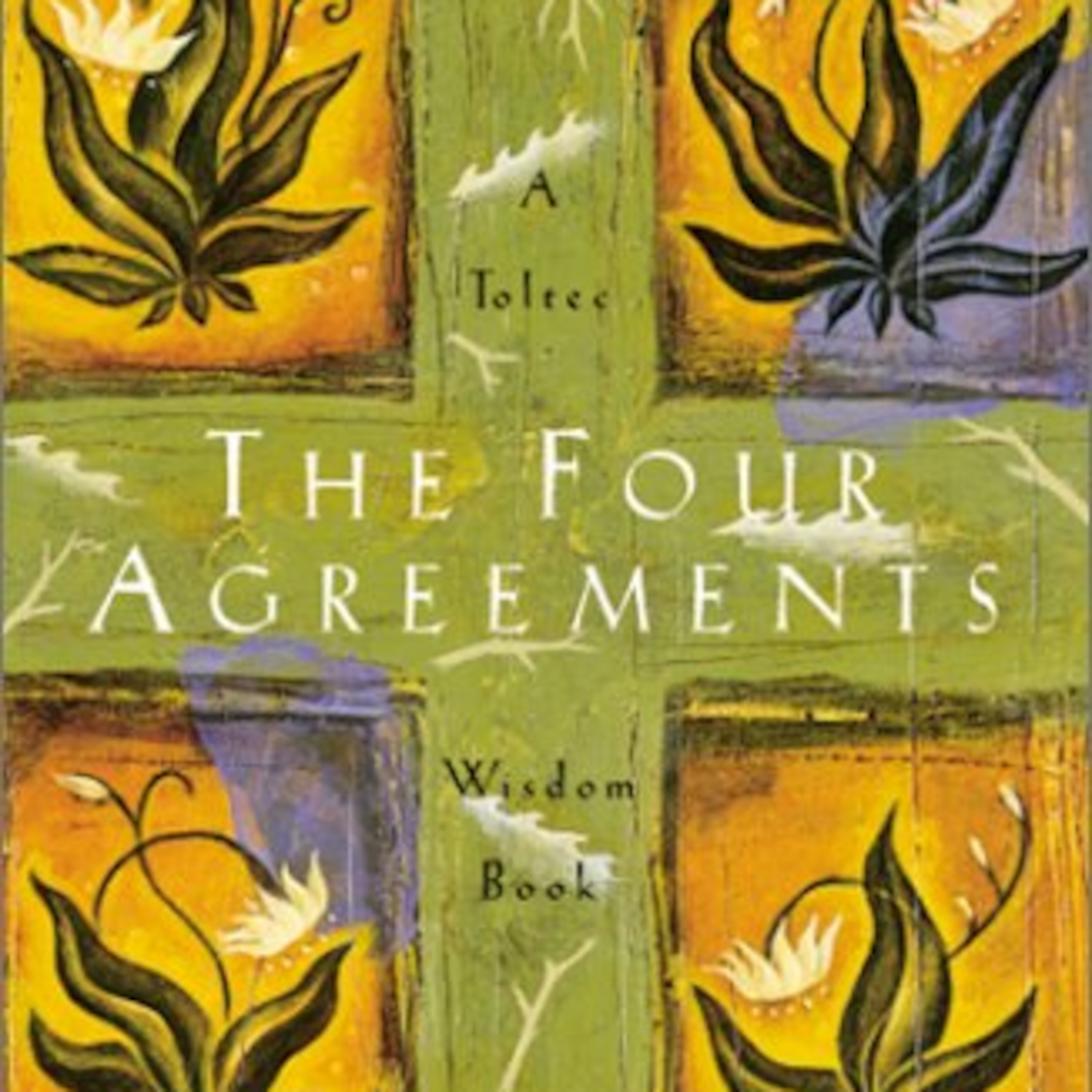 Strategic Happiness with Carl Massy | The Four Agreements by Don Miguel Ruiz episode artwork