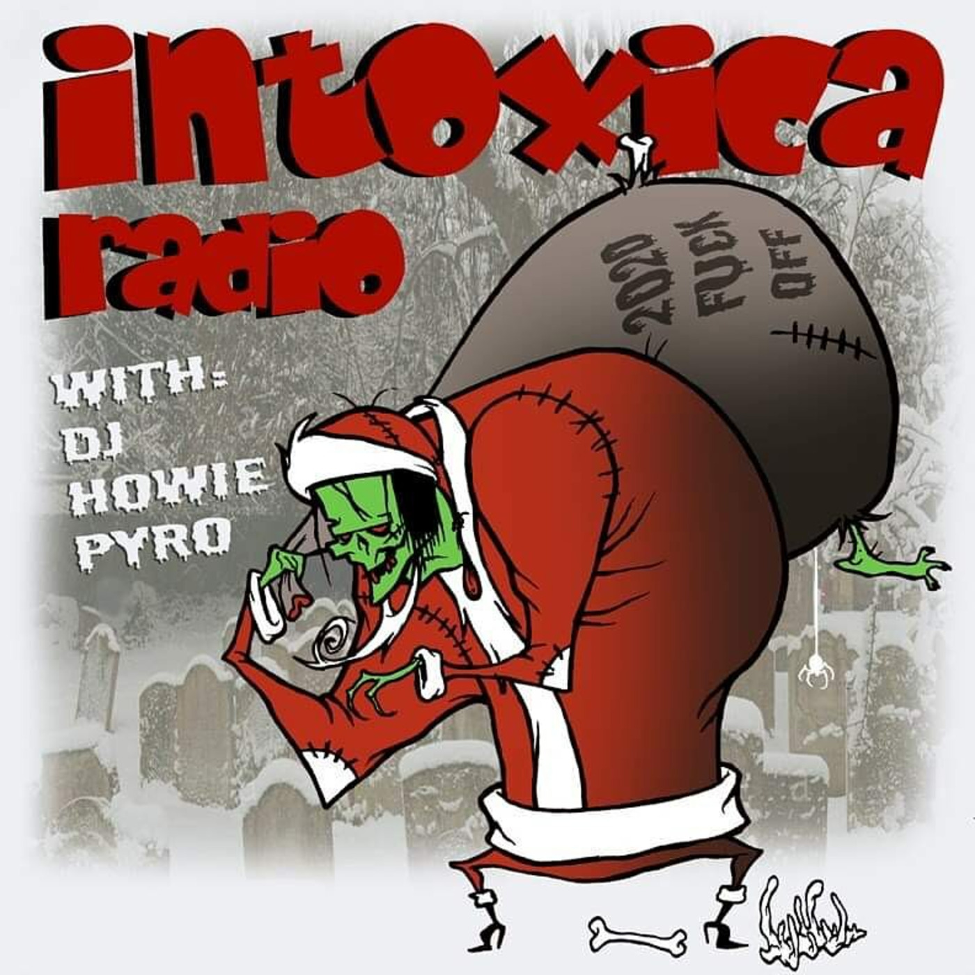 Episode 53: Merry Xmas 2020 from Intoxica Radio!