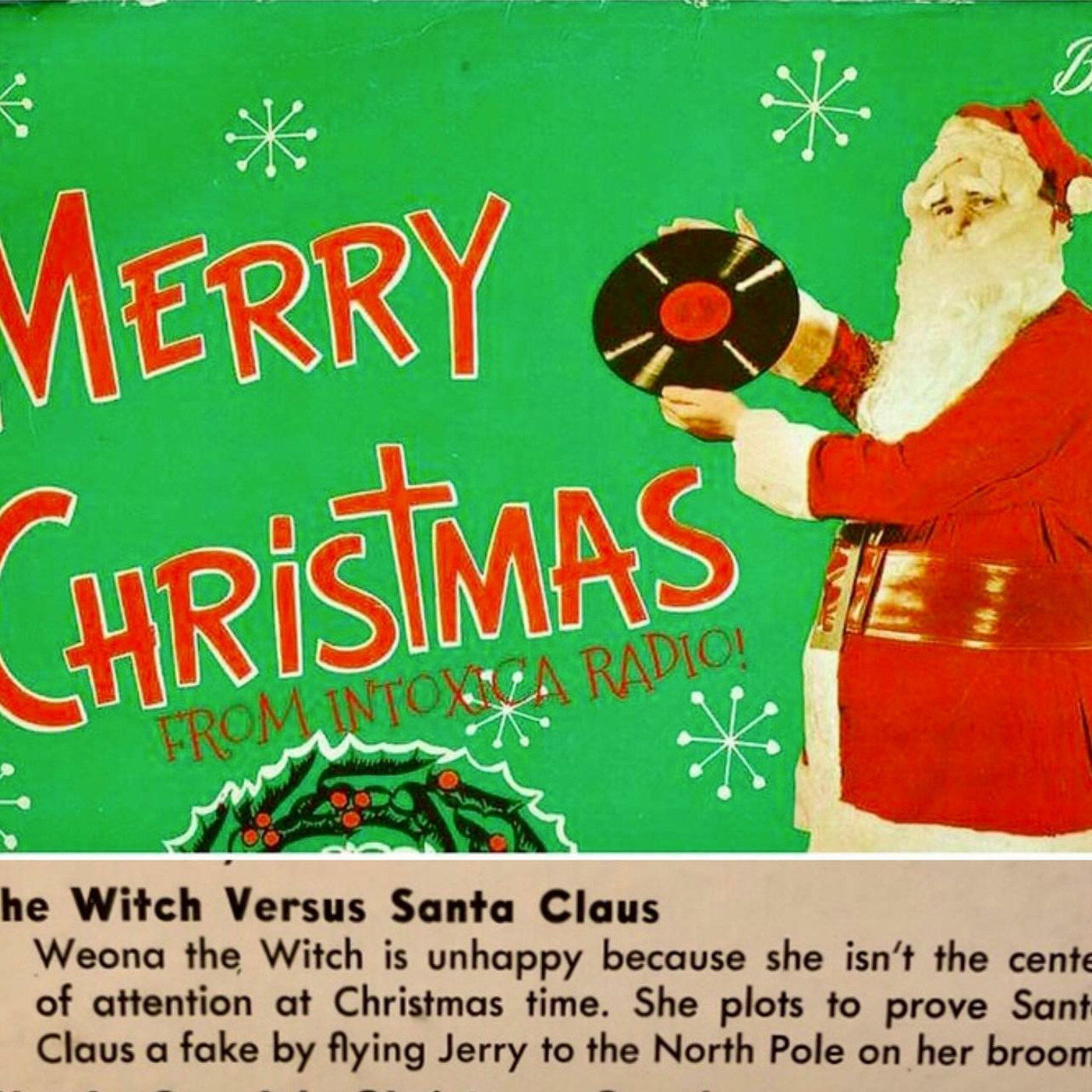 Episode 54: INTOXICA RADIO December 2020 Merry Xmas! Part 2