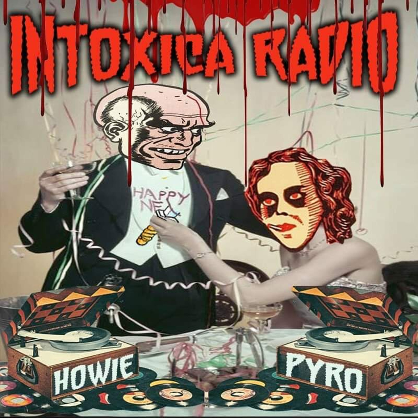 Episode 55: INTOXICA RADIO December 30, 2020- Good Riddance 2020!!