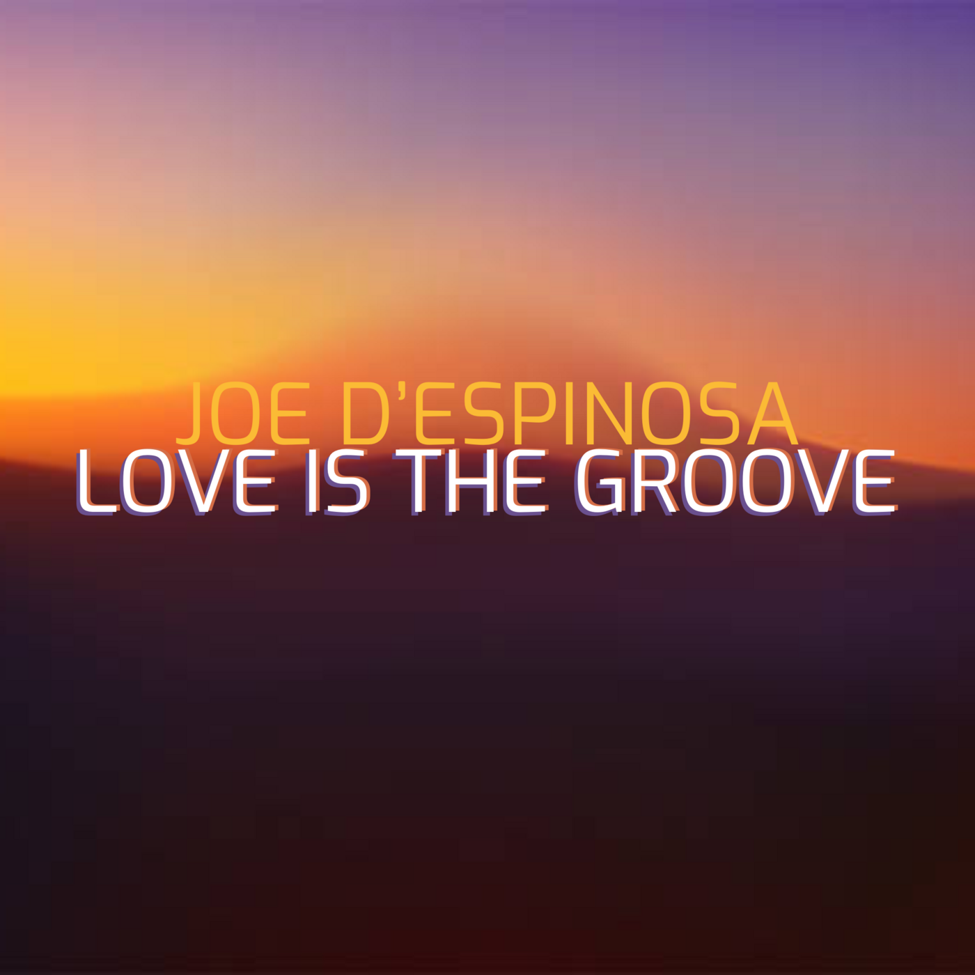 Episode 3: Love Is the Groove . January 2026 . Joe D'Espinosa episode artwork