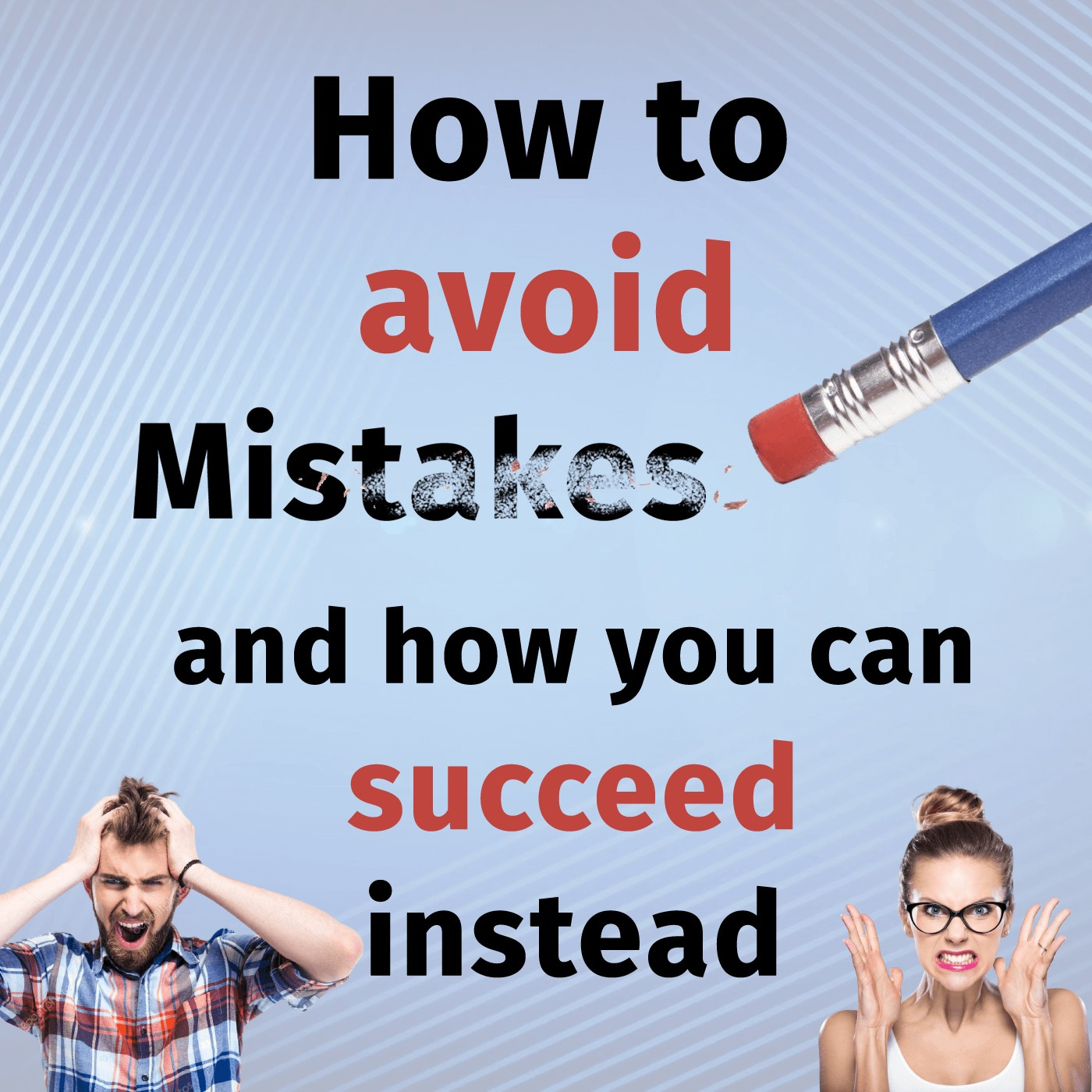 Episode 34: How to avoid mistakes and succeed in your business
