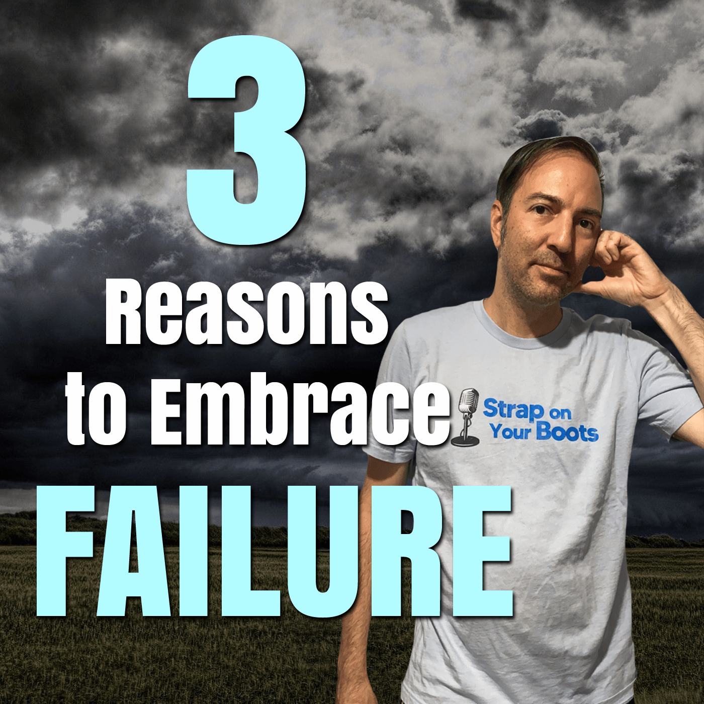 Episode 76: 3 reasons to embrace failure