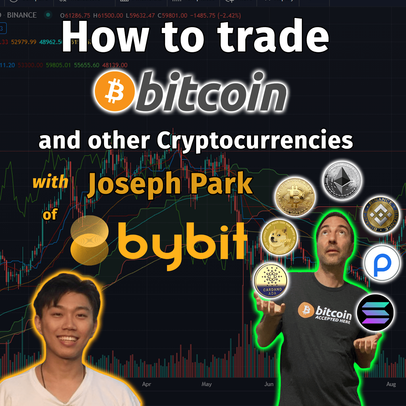 Episode 79: How to trade Bitcoin and Cryptocurrency with Joseph Park of Bybit
