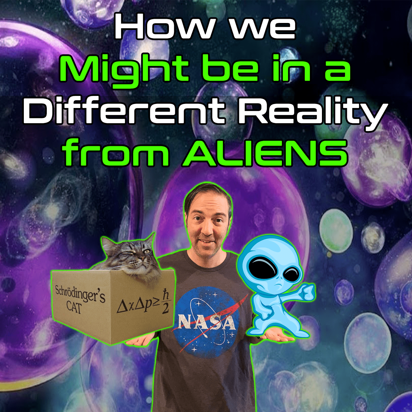 Episode 95: Future Tech: How we might be in a different reality from aliens