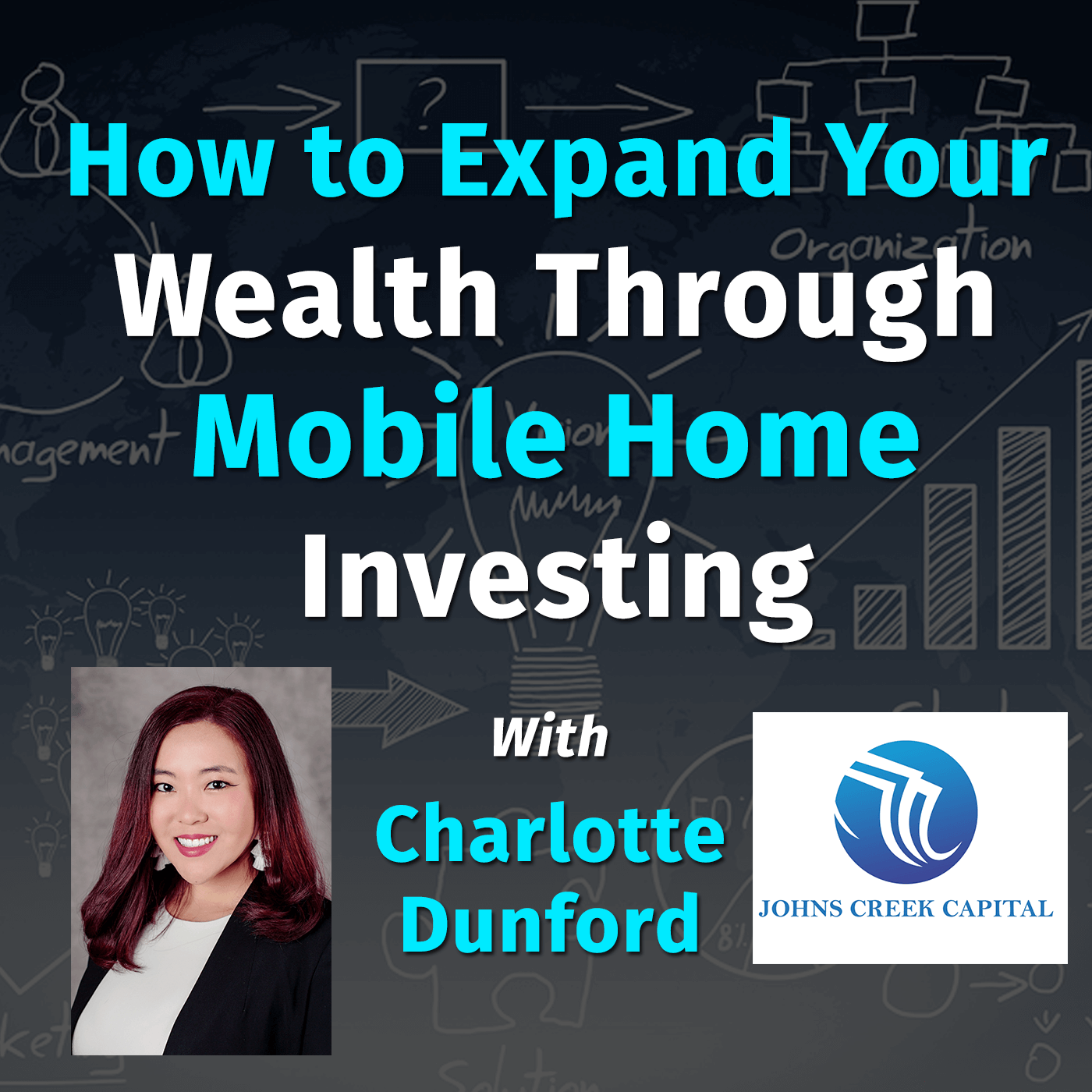 Episode 116: How to expand your wealth through mobile home investing with Charlotte Dunford