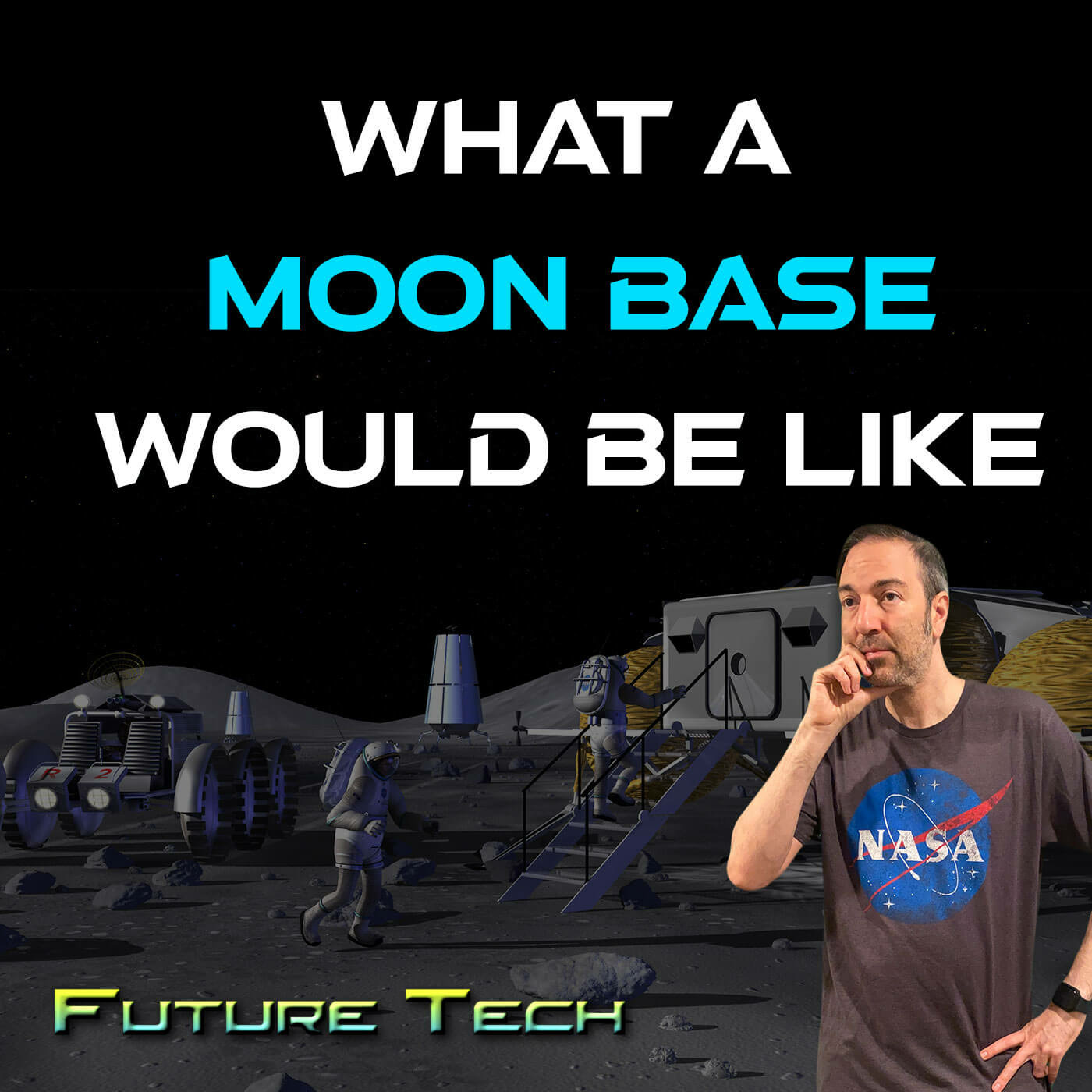 Episode 147: Future Tech: What a moon base would be like
