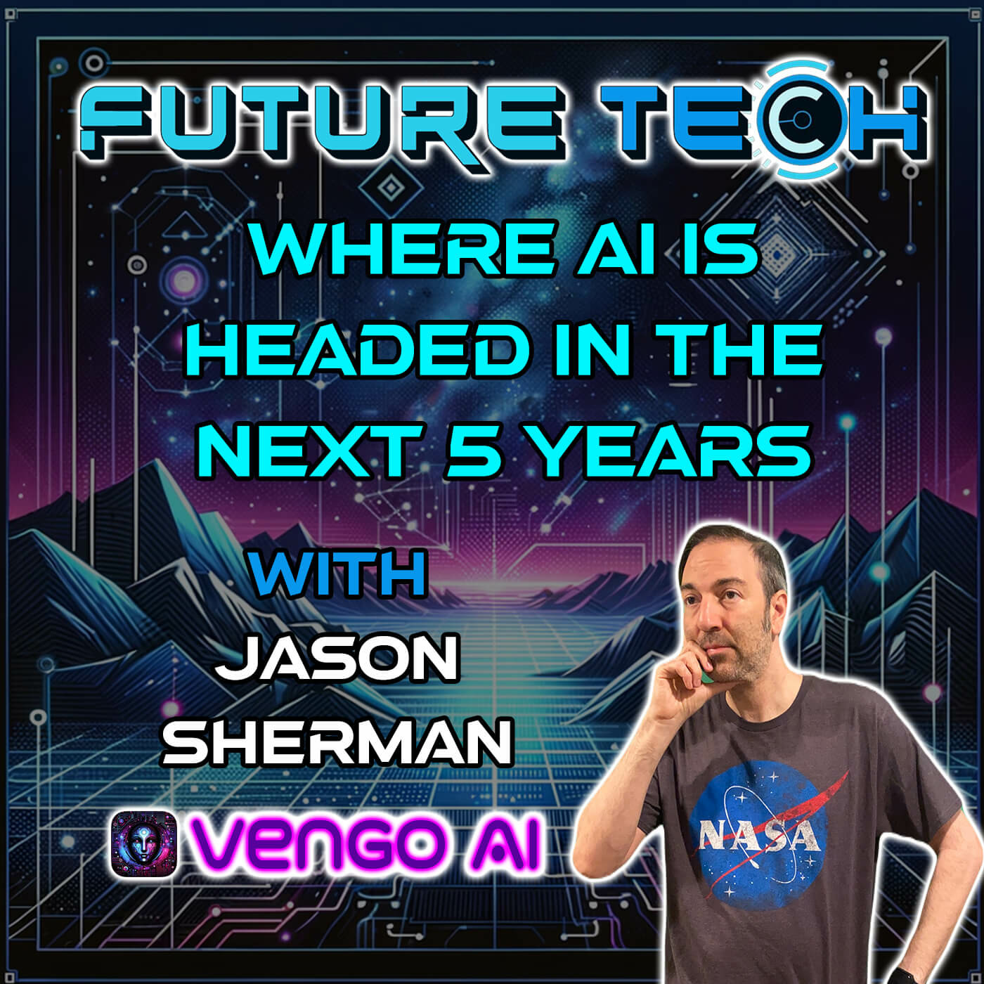 Episode 236: Future Tech: Where AI is Headed in the Next 5 Years