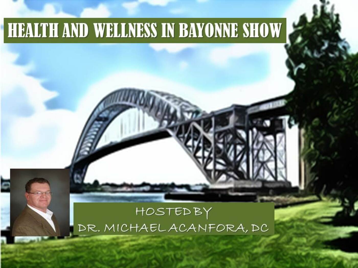THE HEALTH & WELLNESS IN BAYONNE SHOW-EPISODE 13