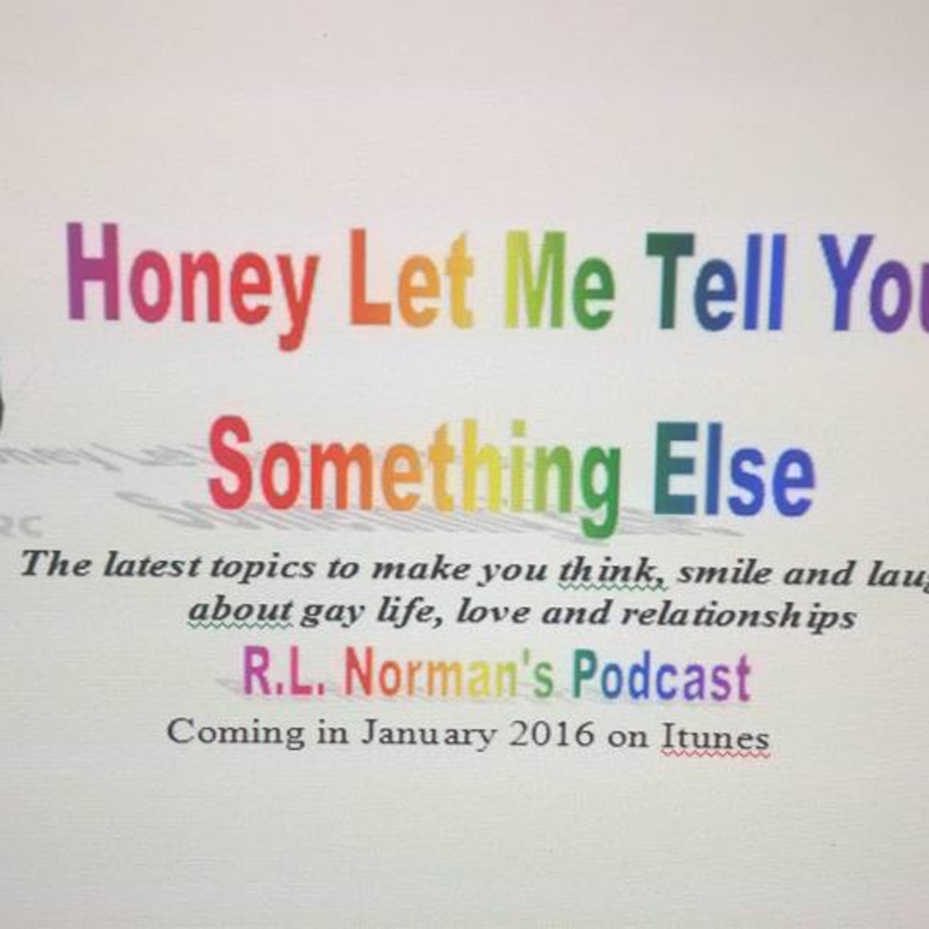 The R. L. Norman Show...May 1, 2016 episode artwork