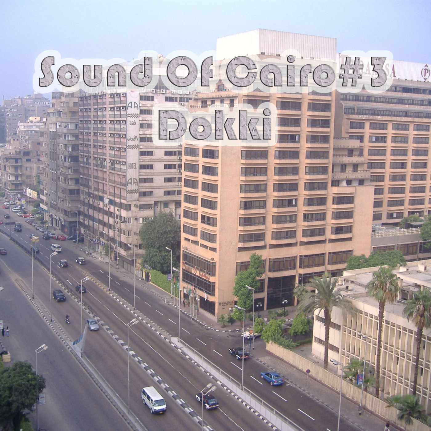 Sound Of Cairo #3/Dokki