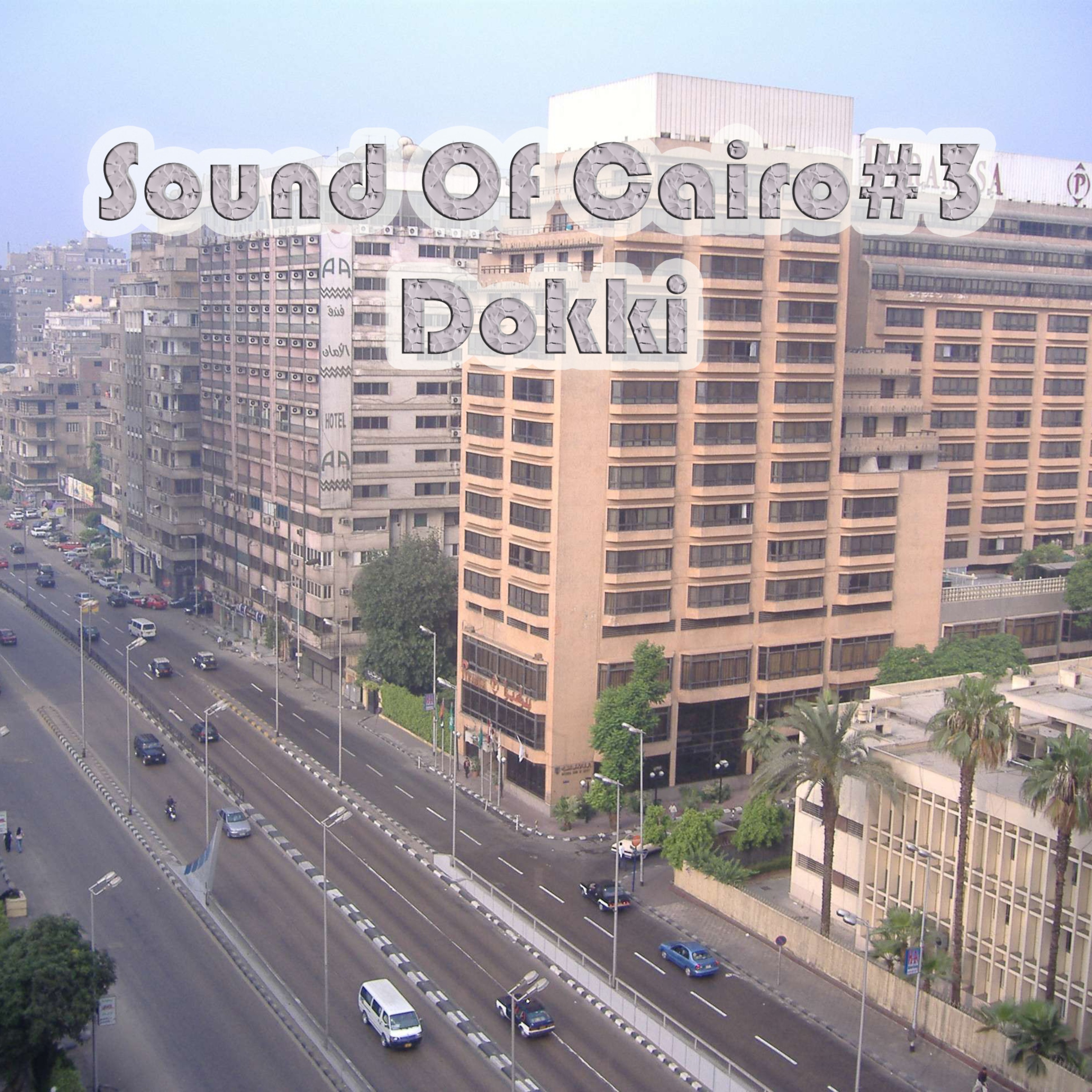 Sound Of Cairo #3/Dokki episode artwork