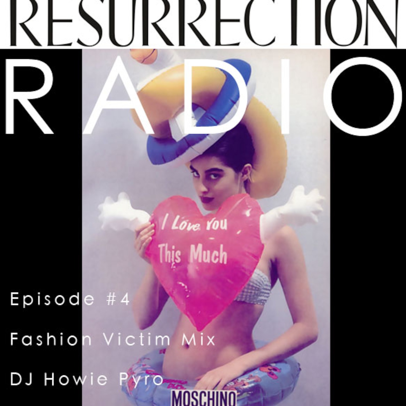 Resurrection Radio Episode 4 - Fashion Victim Mix (Moschino)