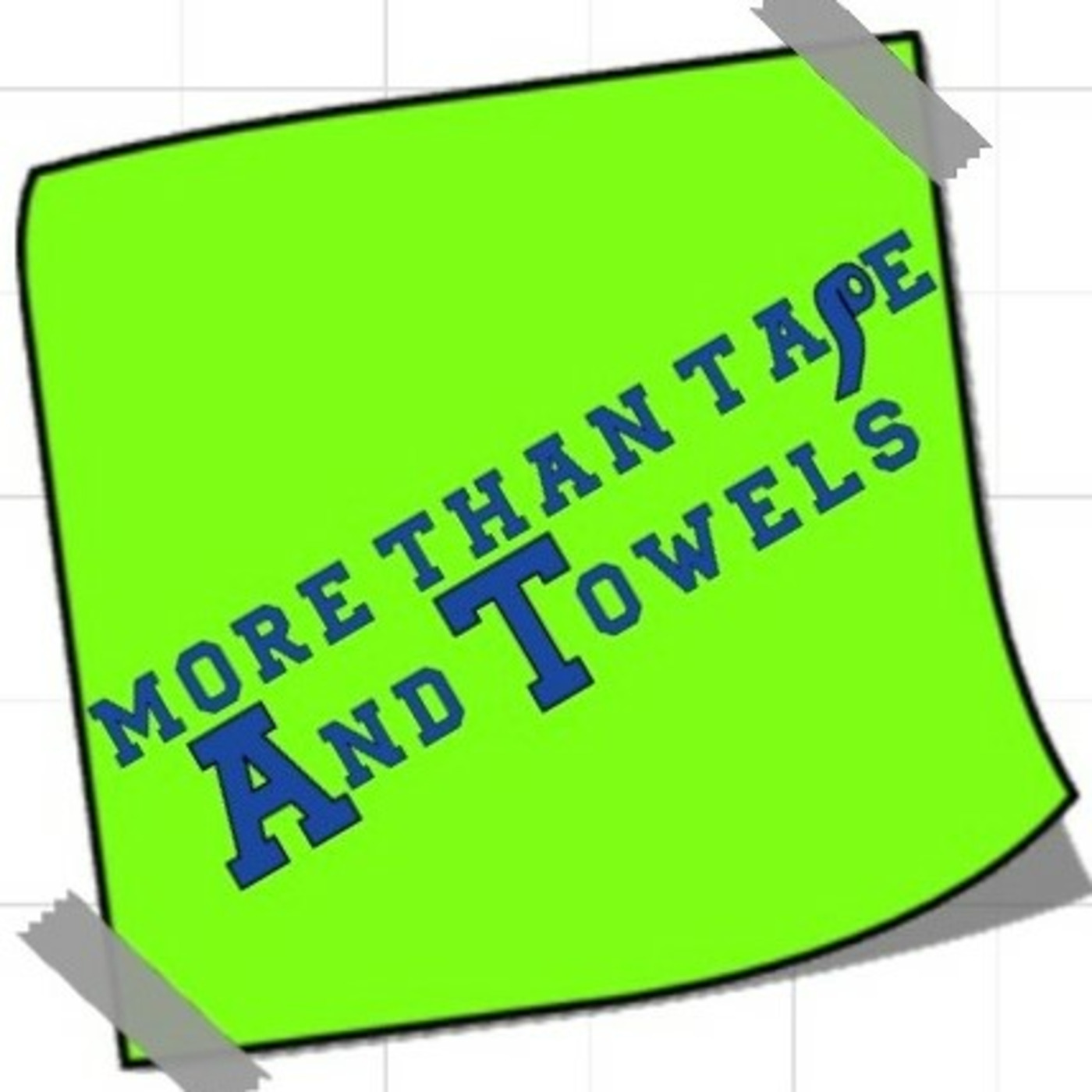 More Than Tape and Towels