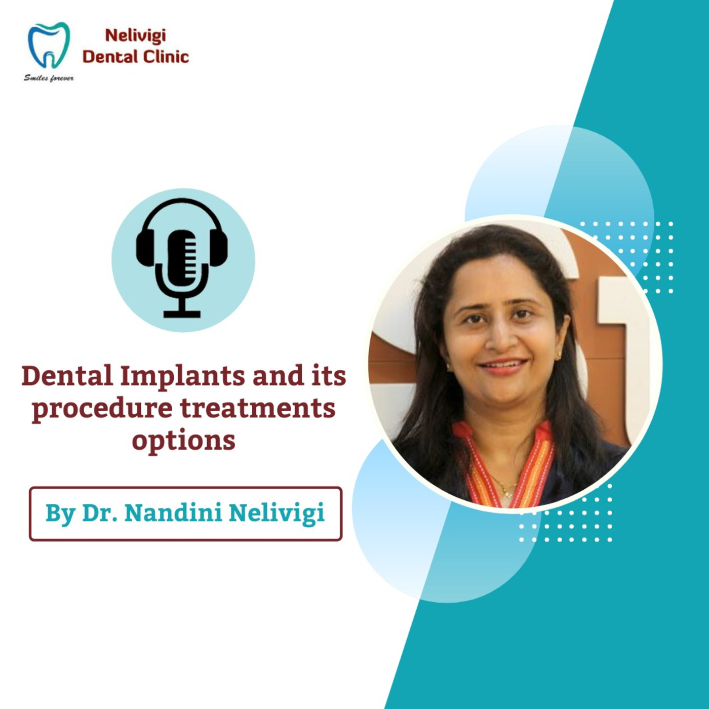 Dental Care Information By Dr. Nandini Nelivigi