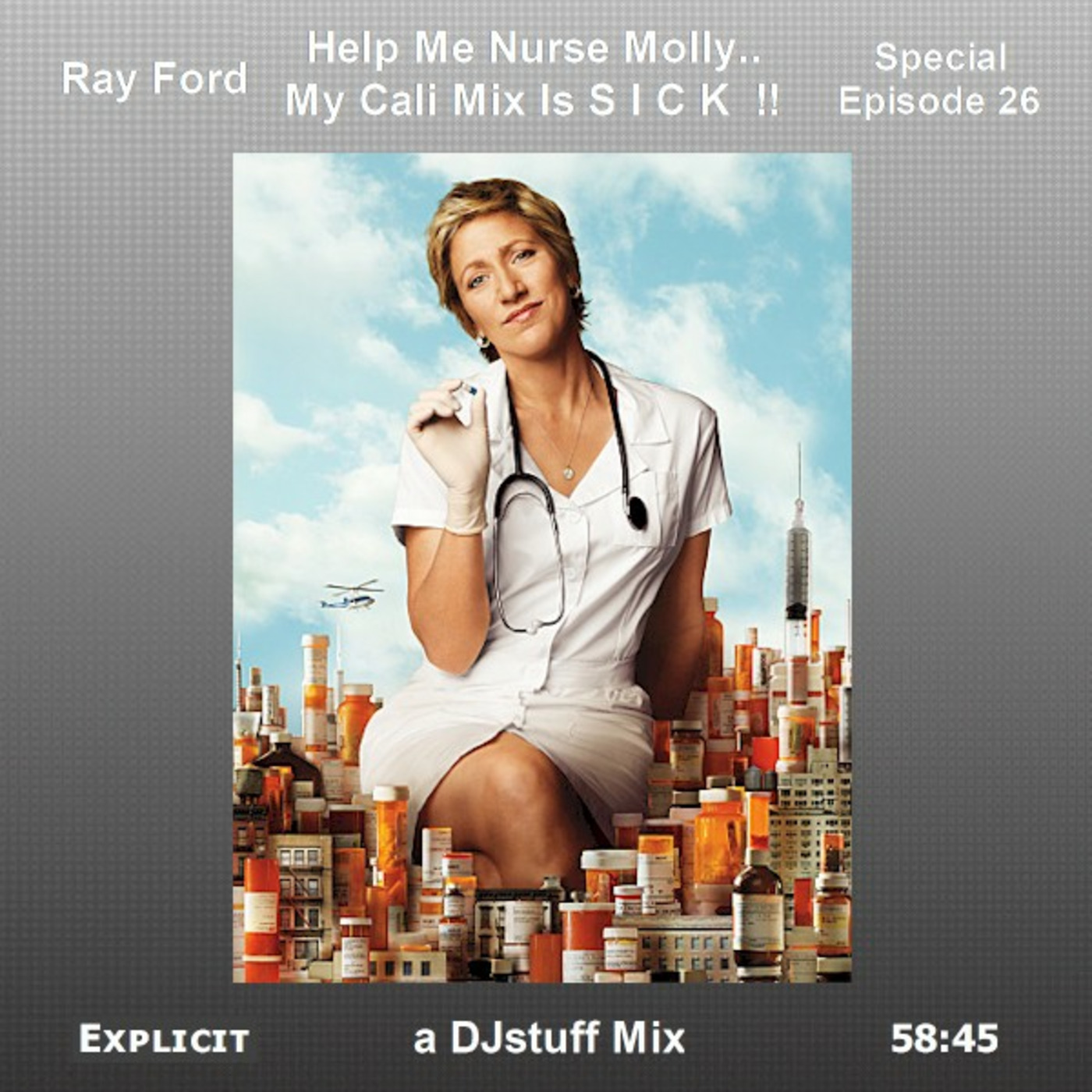 Ray Ford - This Cali Mix Is S.I.C.K.!! - 026 episode artwork