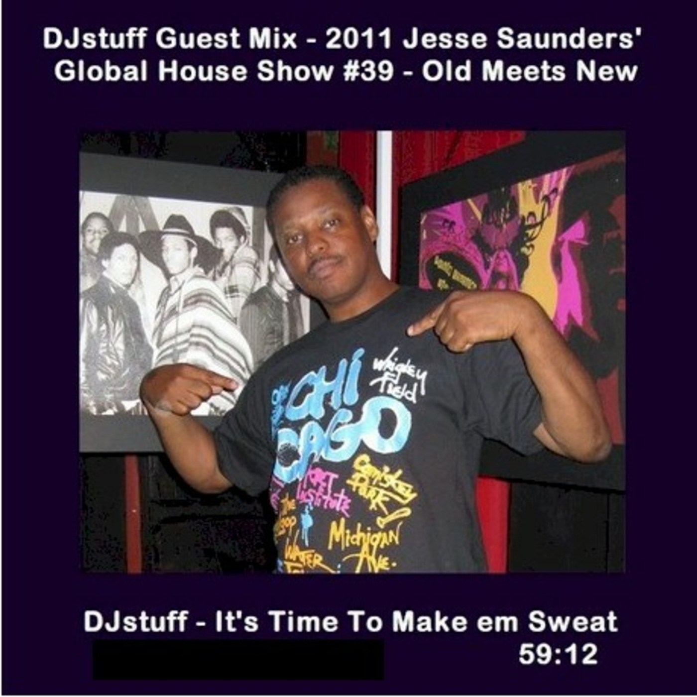 DJstuff Guest Mix - Global House Show 39 Old Meets New – Jesse Saunders 03-2011 episode artwork