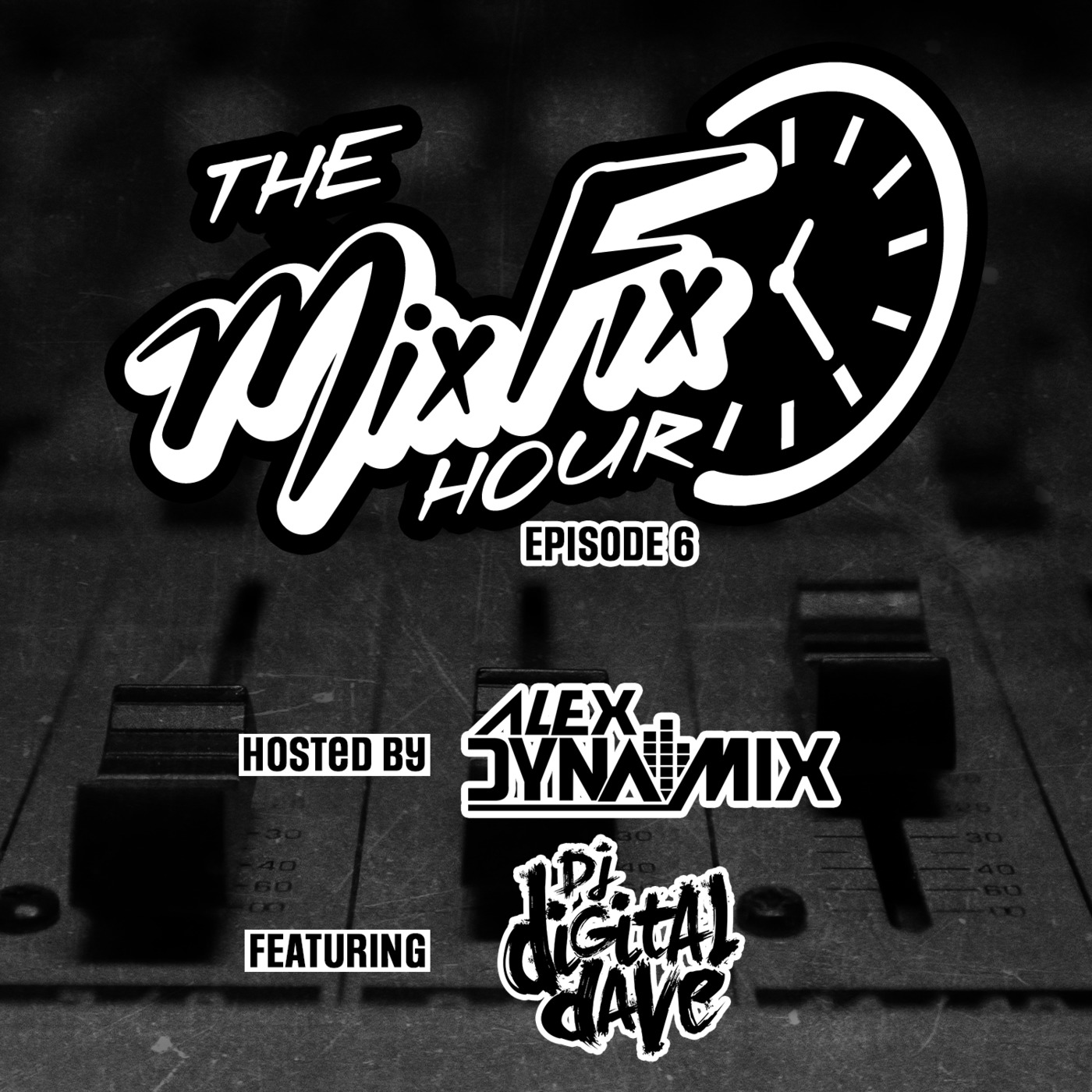 The Mix Fix Hour Hosted By Alex Dynamix
