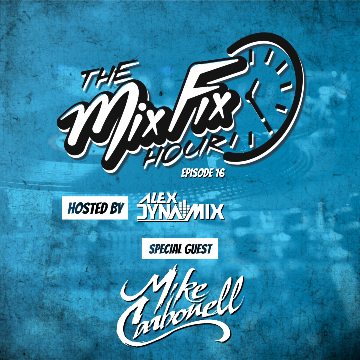 The Mix Fix Hour Hosted By Alex Dynamix
