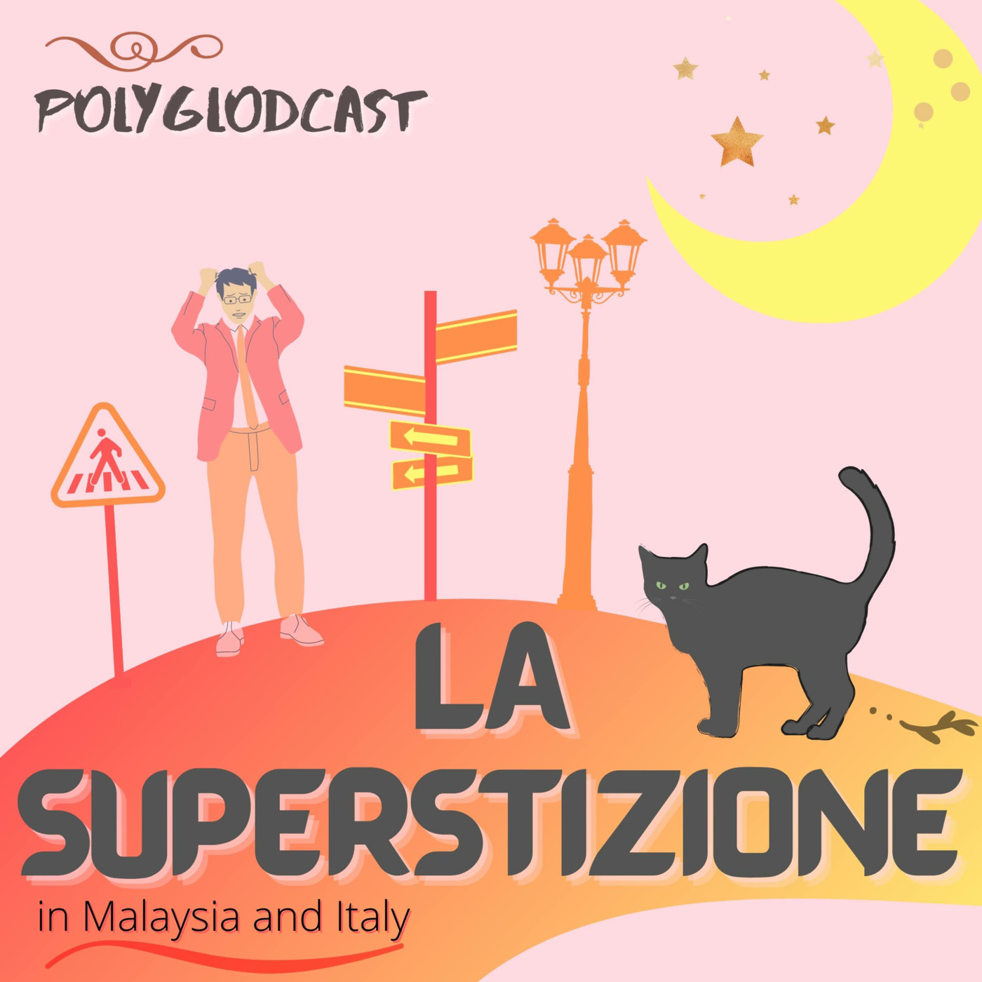Episode 4: Polyglodcast. Episode 4: Superstizioni (Superstitions)