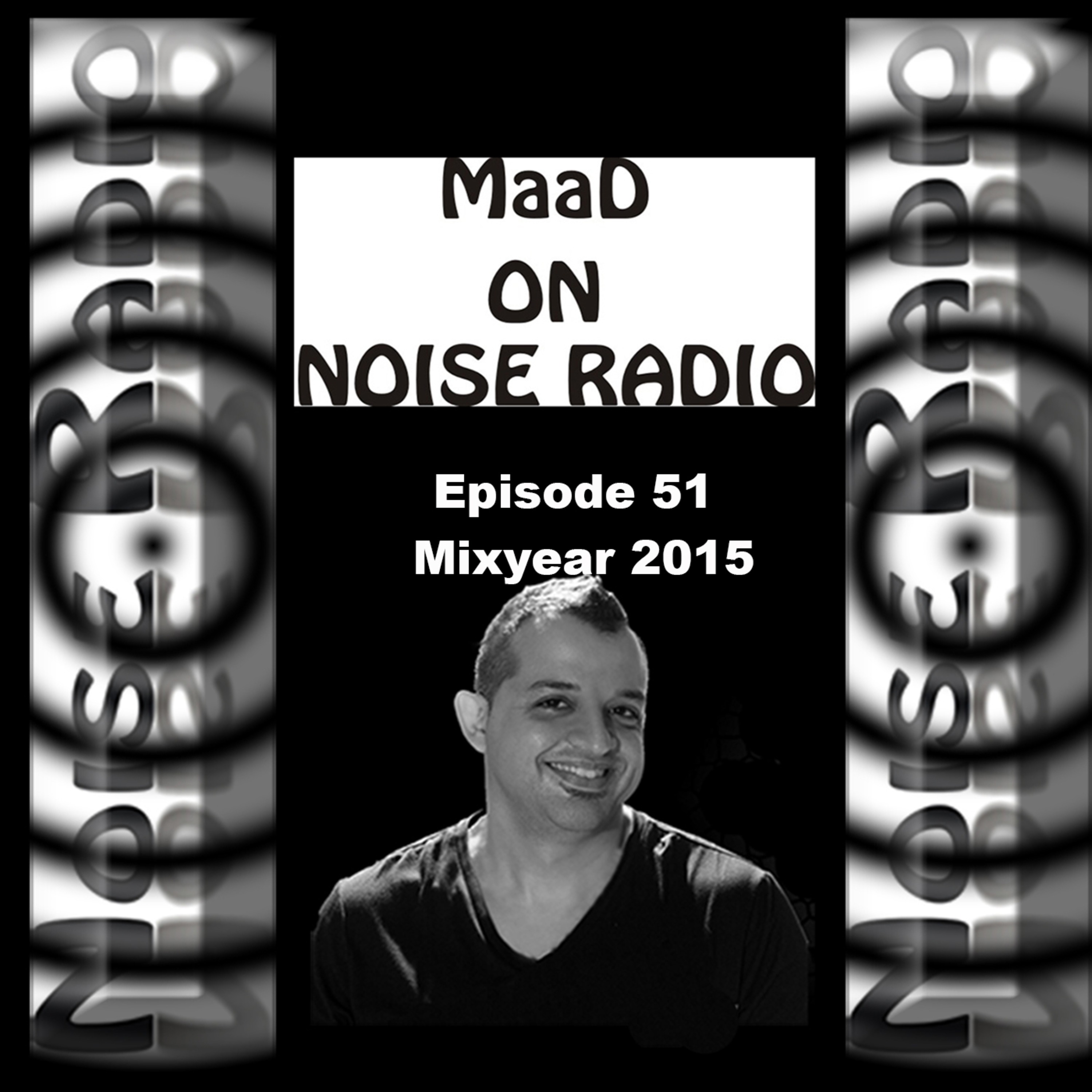 MaaD On Noise Radio Show