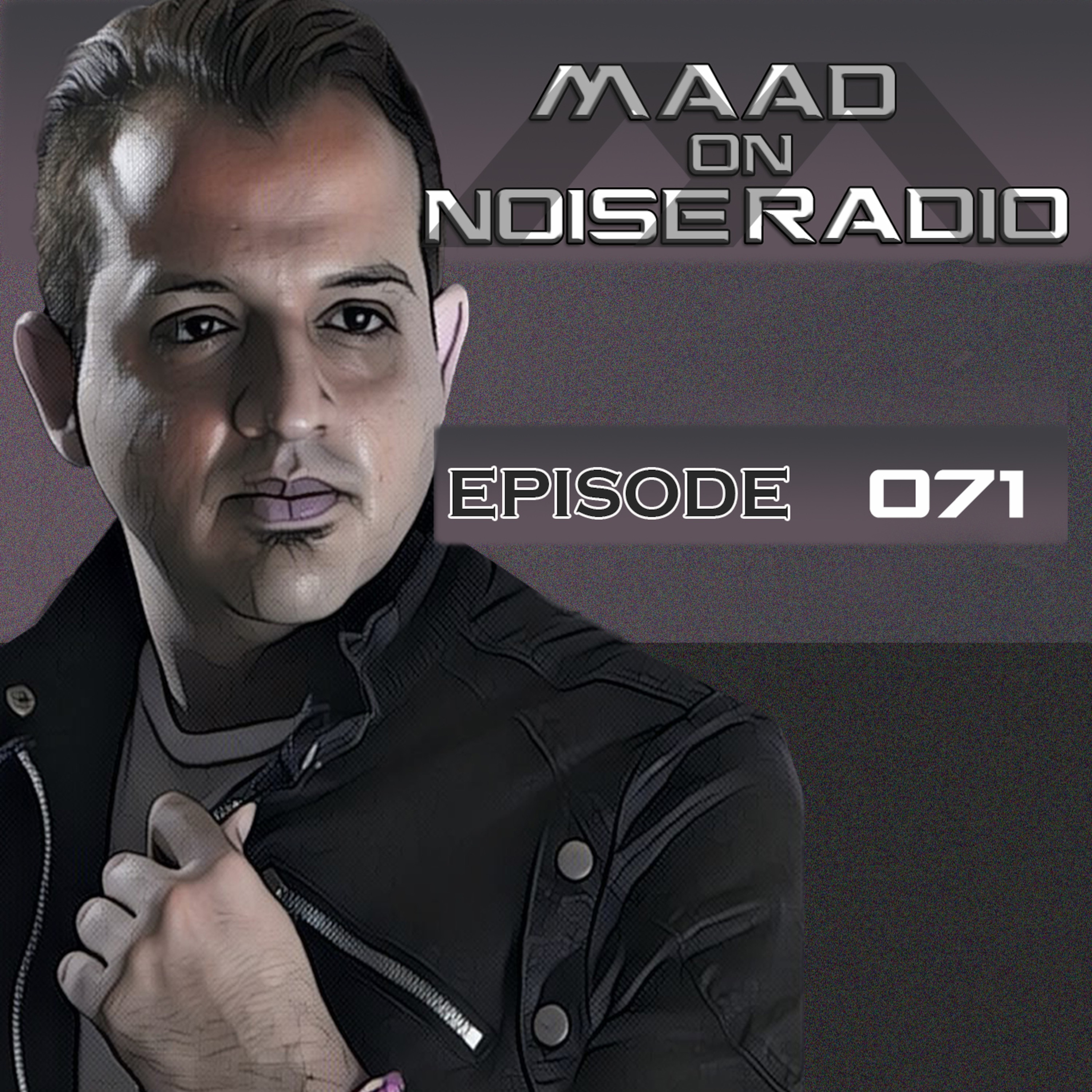 MaaD On Noise Radio Show