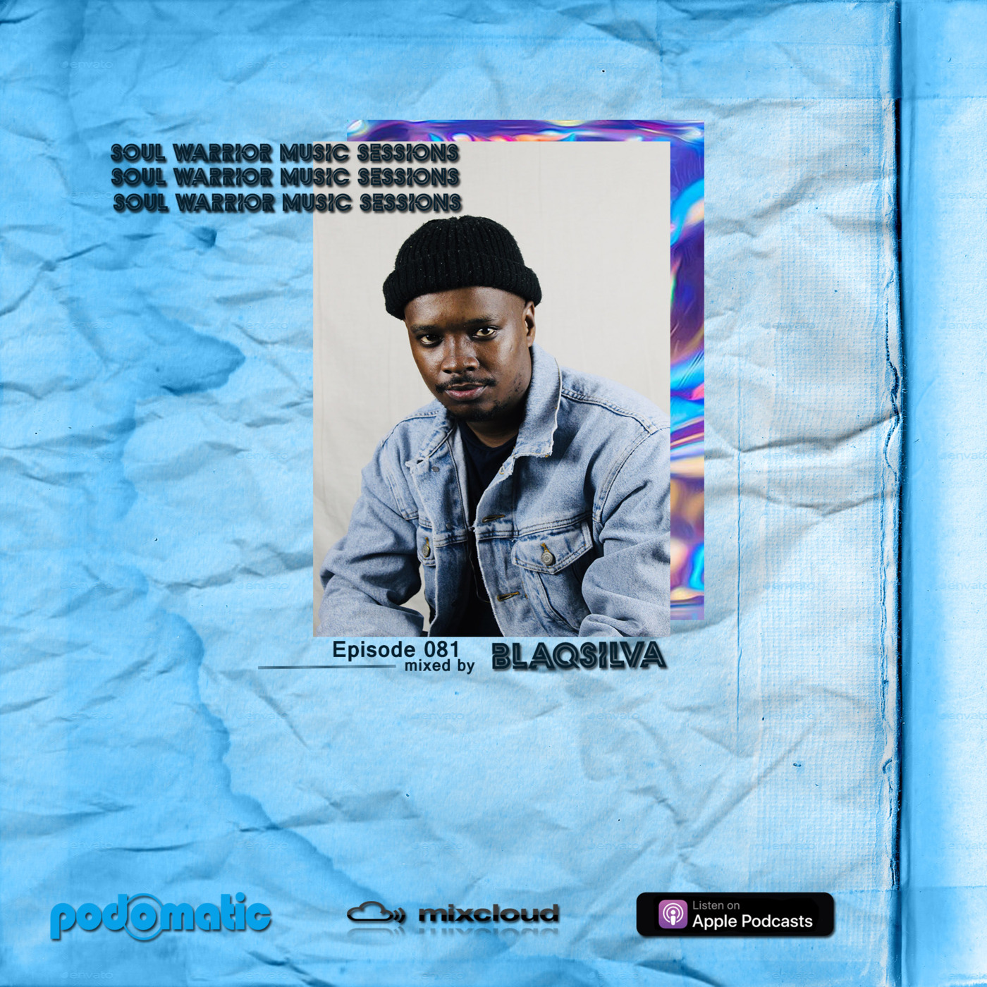 Soul Warrior Music Sessions #SWMS Episode 081 by BlaQsilva