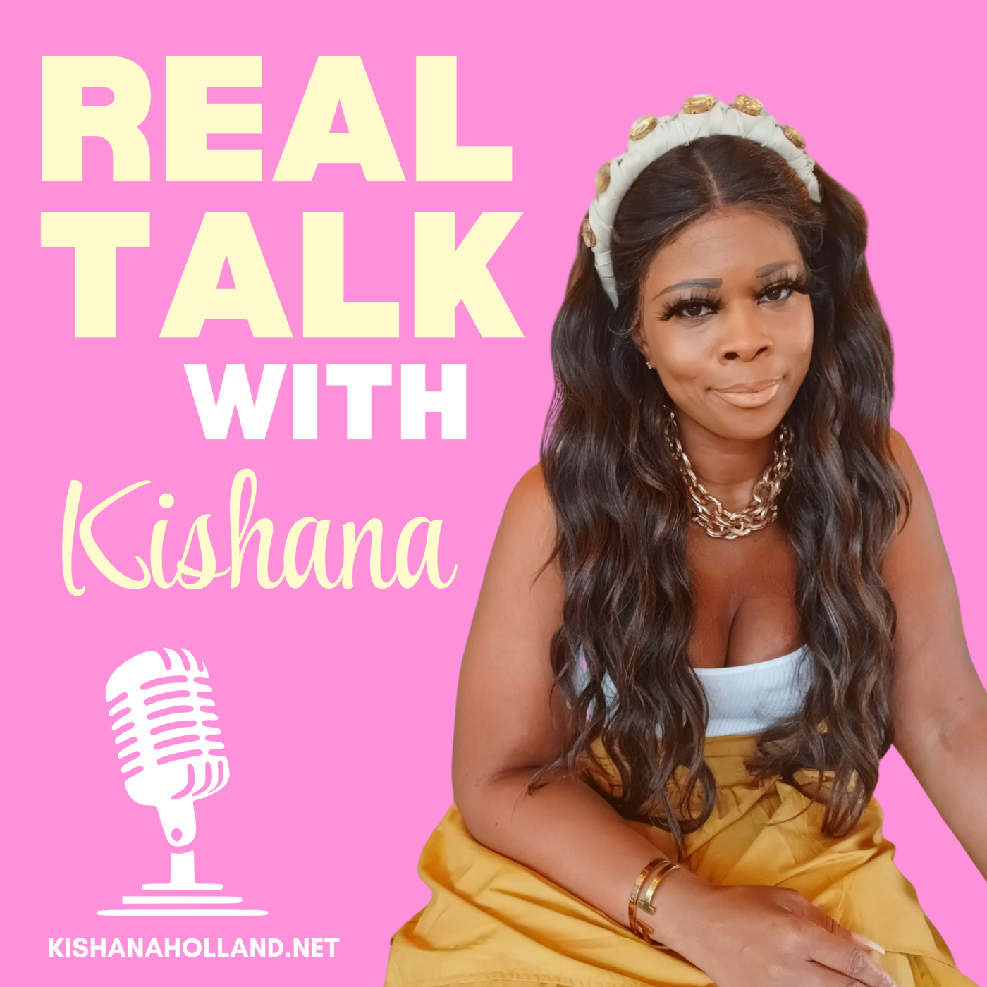 Real Talk With Kishana