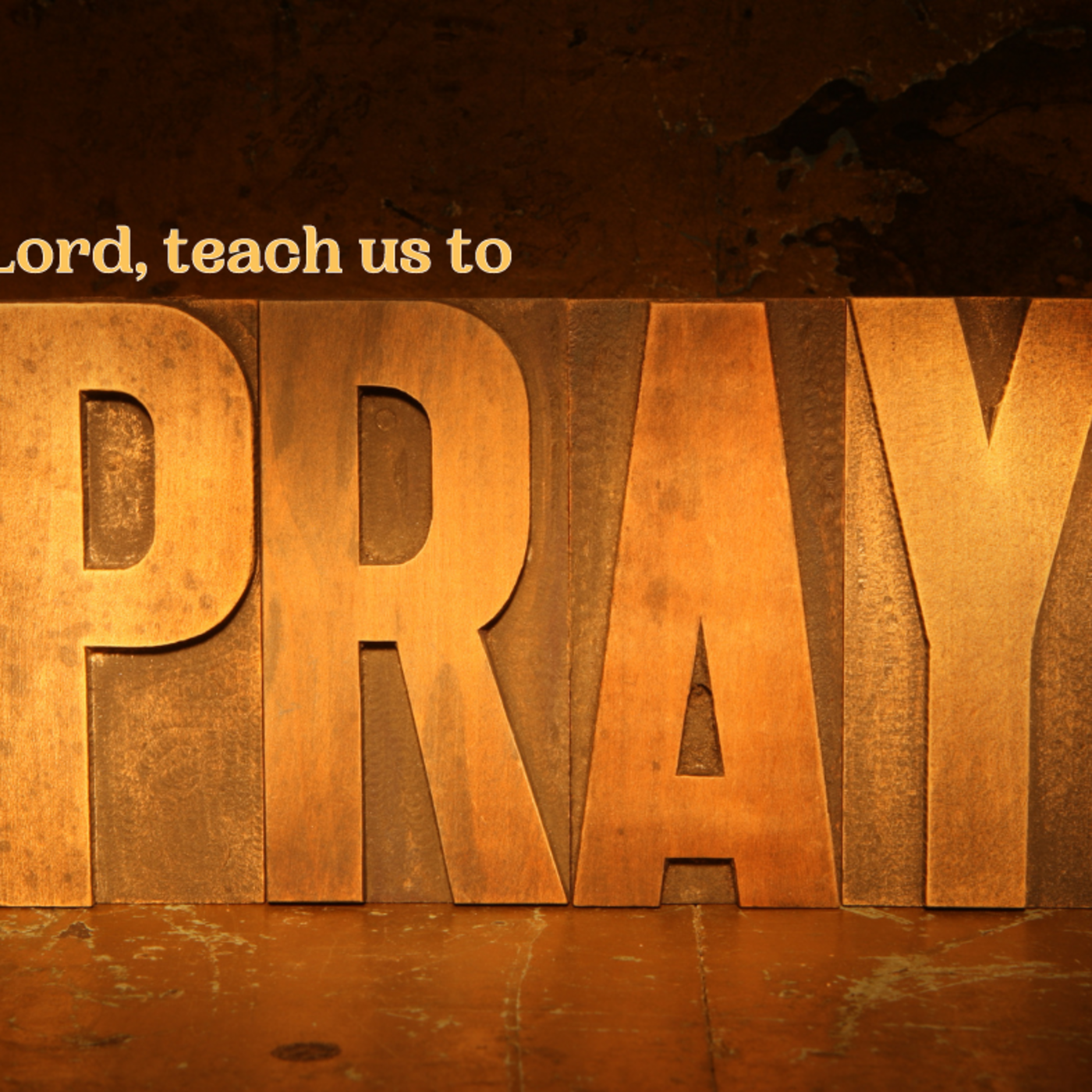 Episode 247: Prayer (part 5)