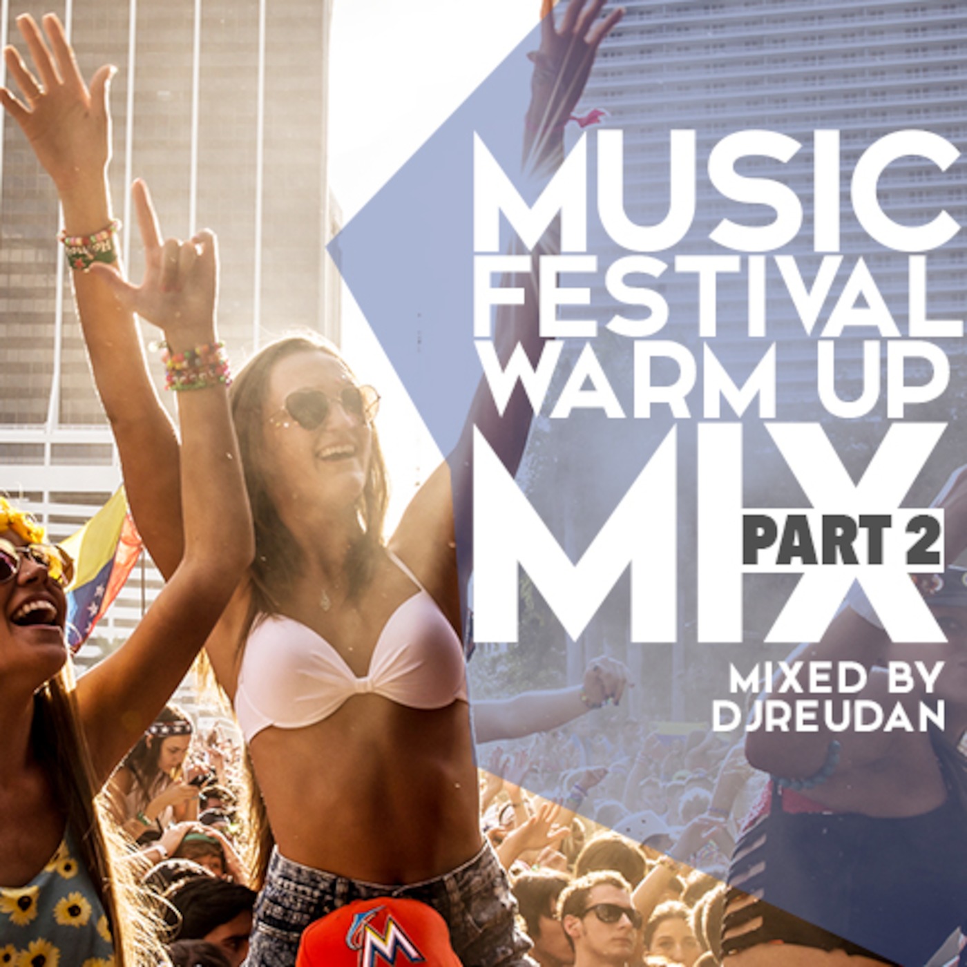Music Festival Warm Up Mix Part 2