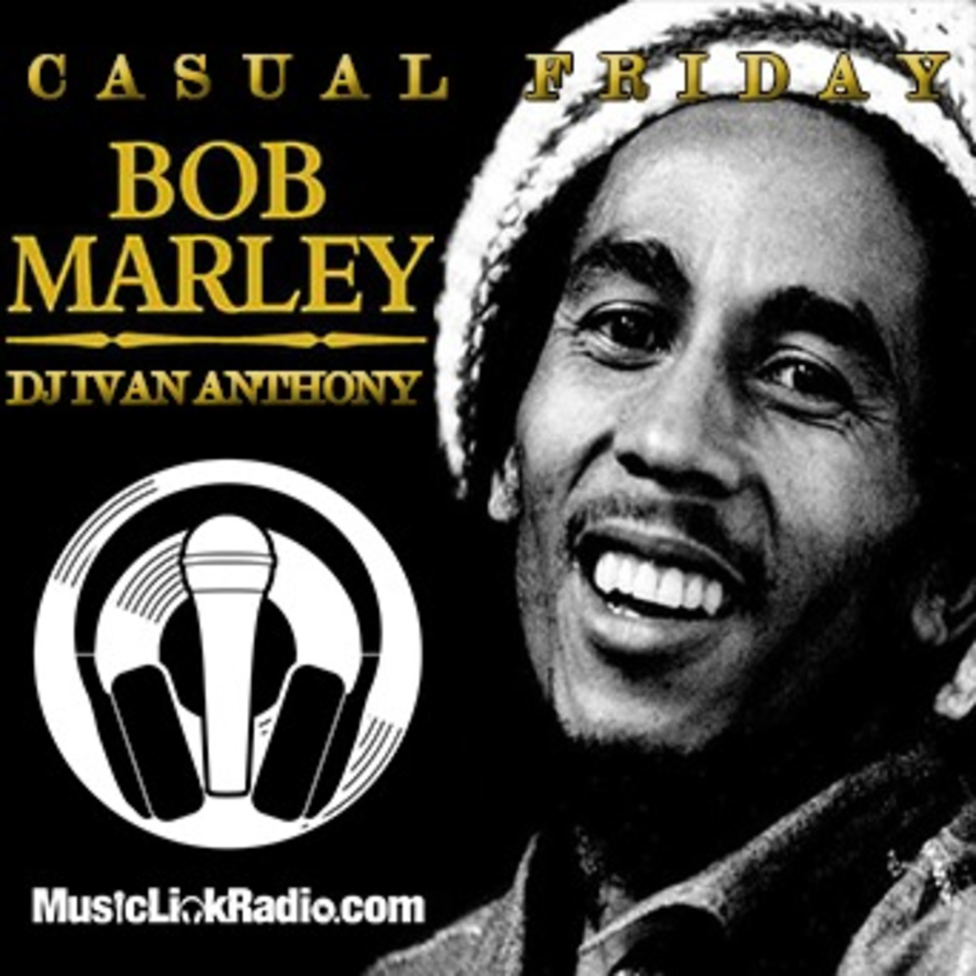 B.O.B. Best of the Best Bob Marley Casual Friday June 12th 2015 episode artwork