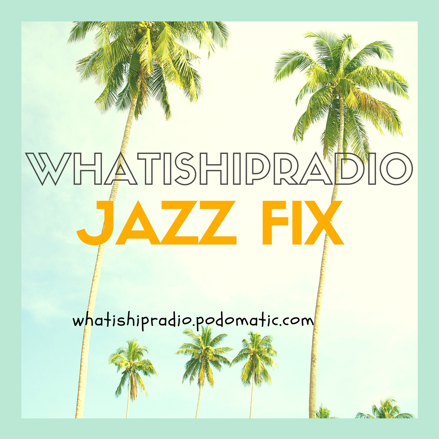 whatishipradio\'s podcast
