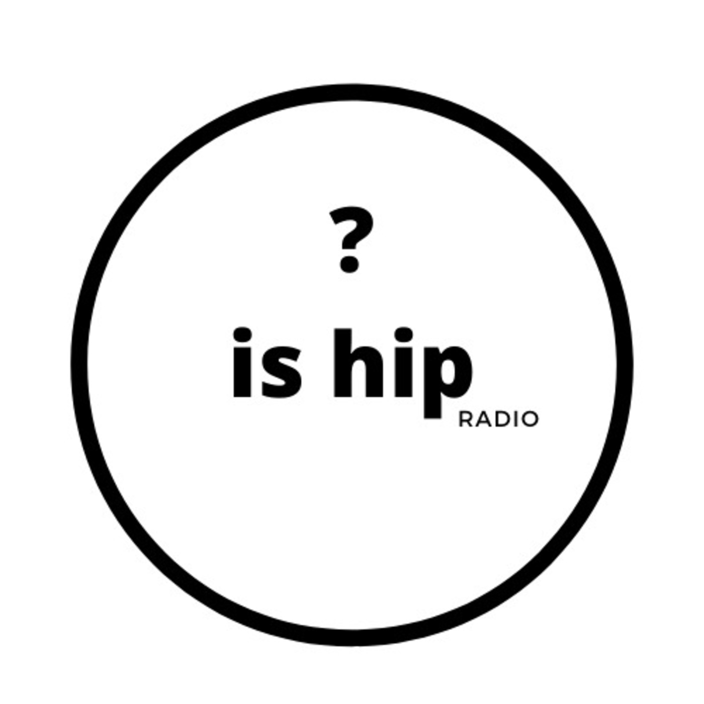 Episode 48: What is Hip Radio Nov 24 20 - Lounge Mix