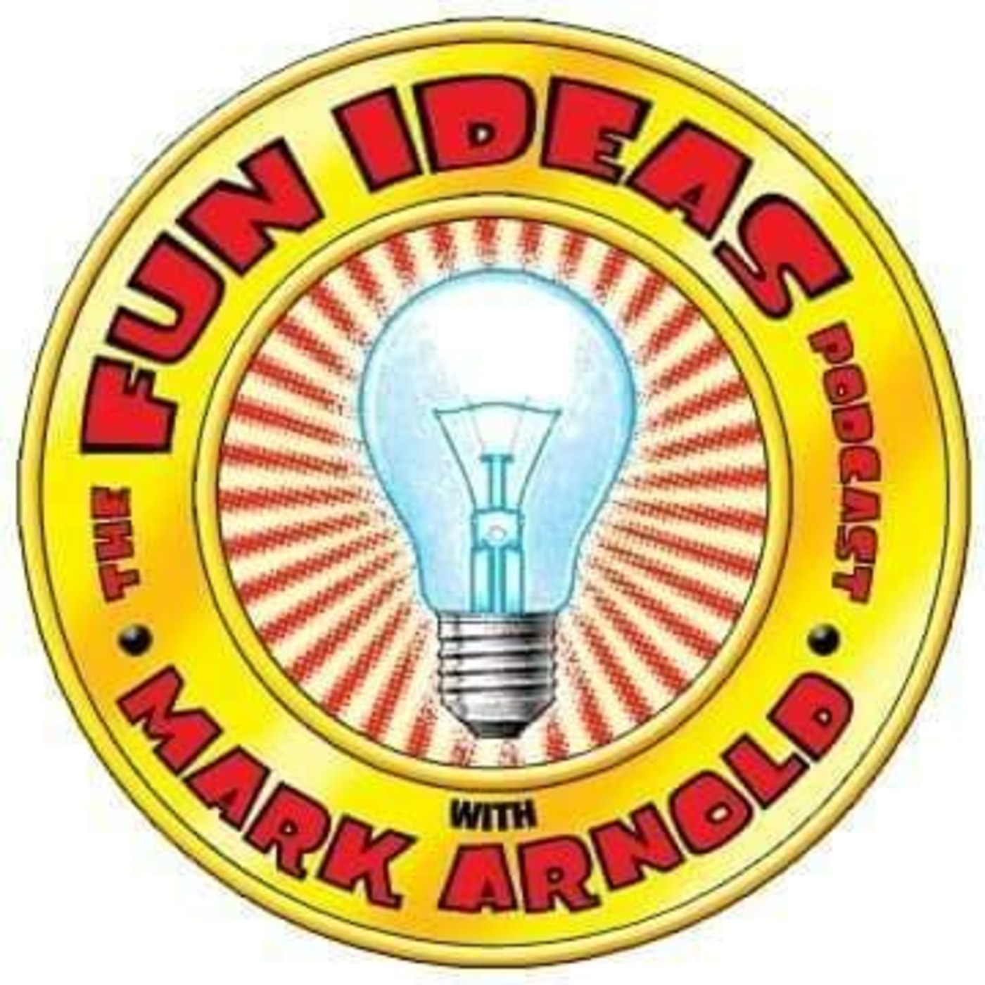 Fun Ideas Podcast #37 - Mort Todd Returns episode artwork