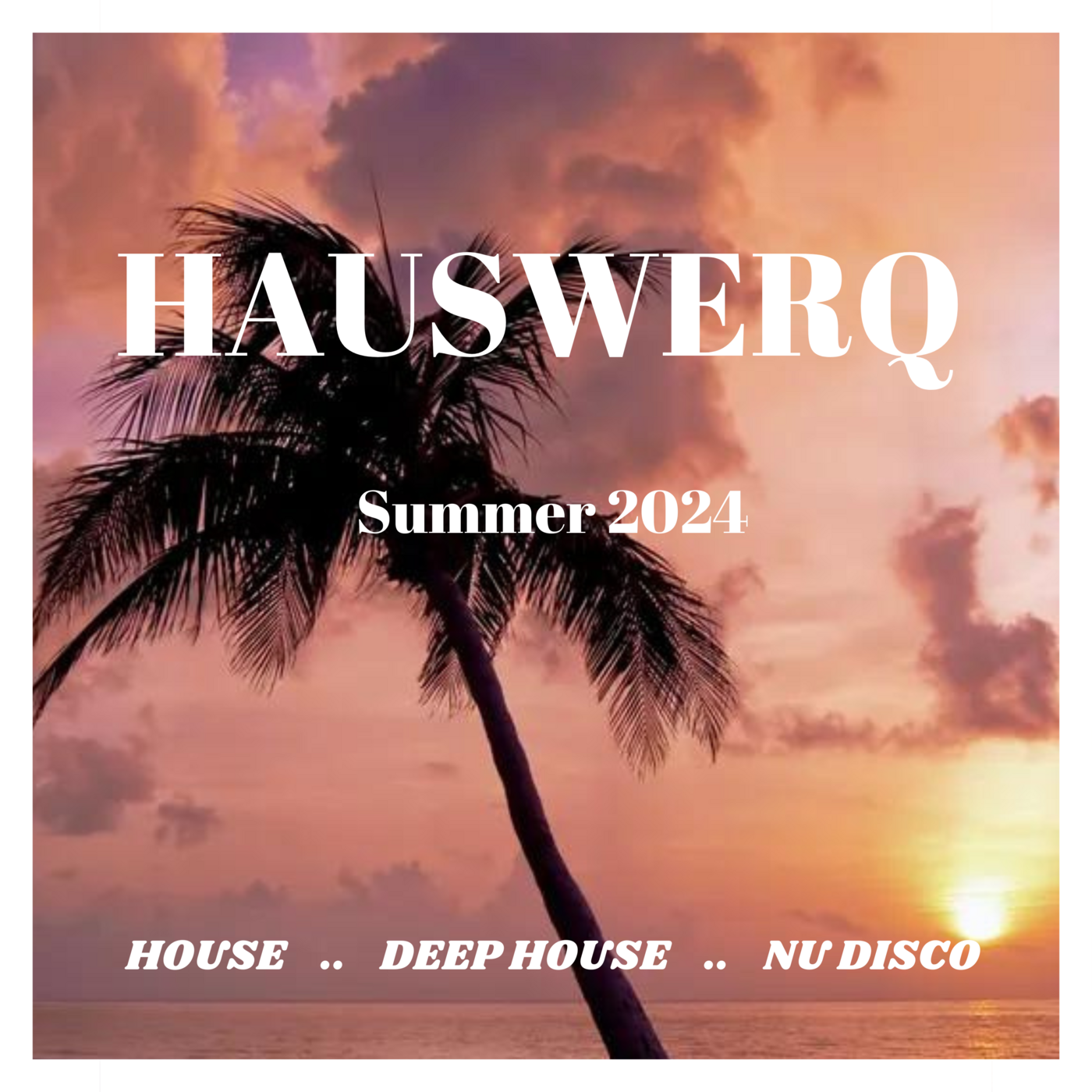 HausWerq by DJ Pollarik