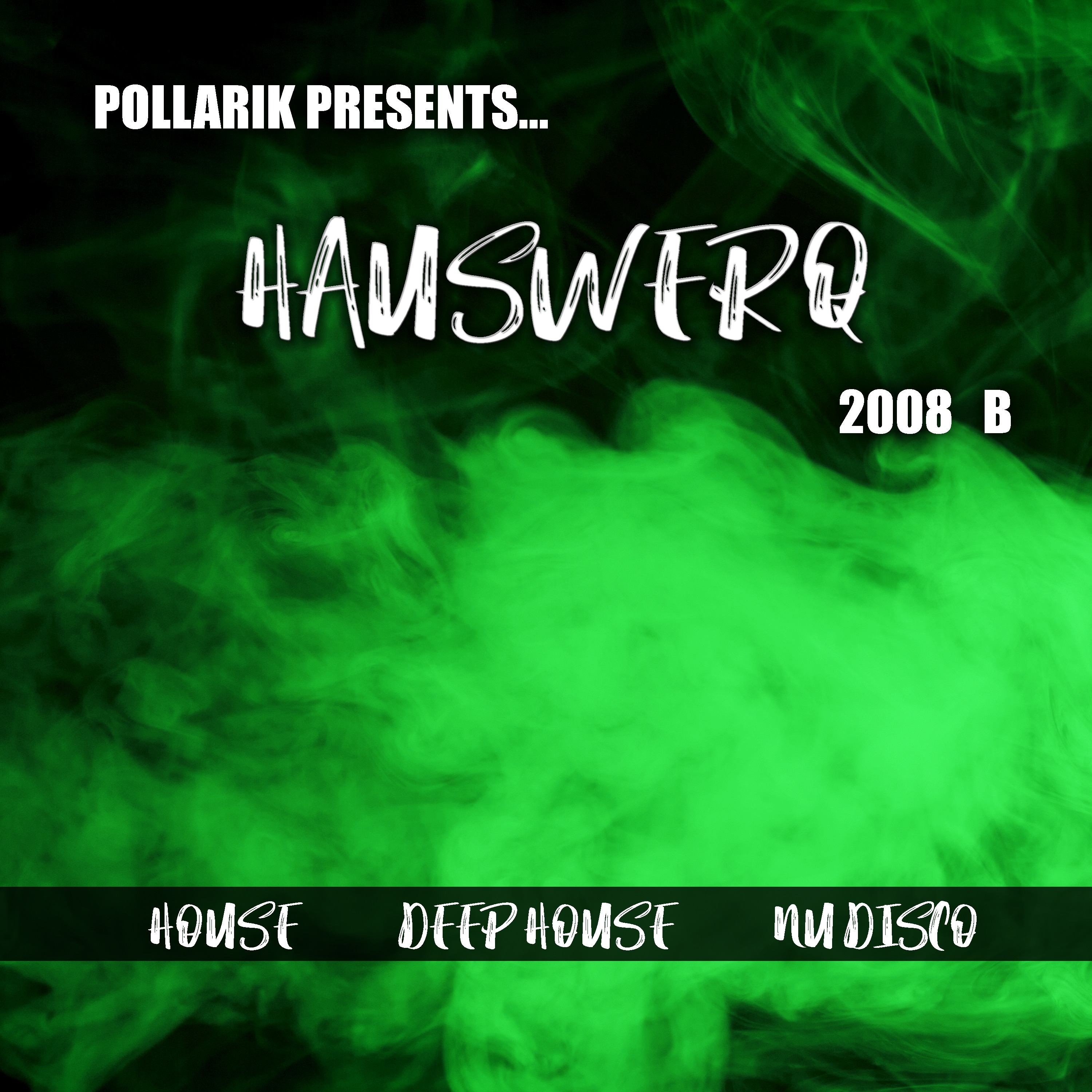 HausWerq by DJ Pollarik