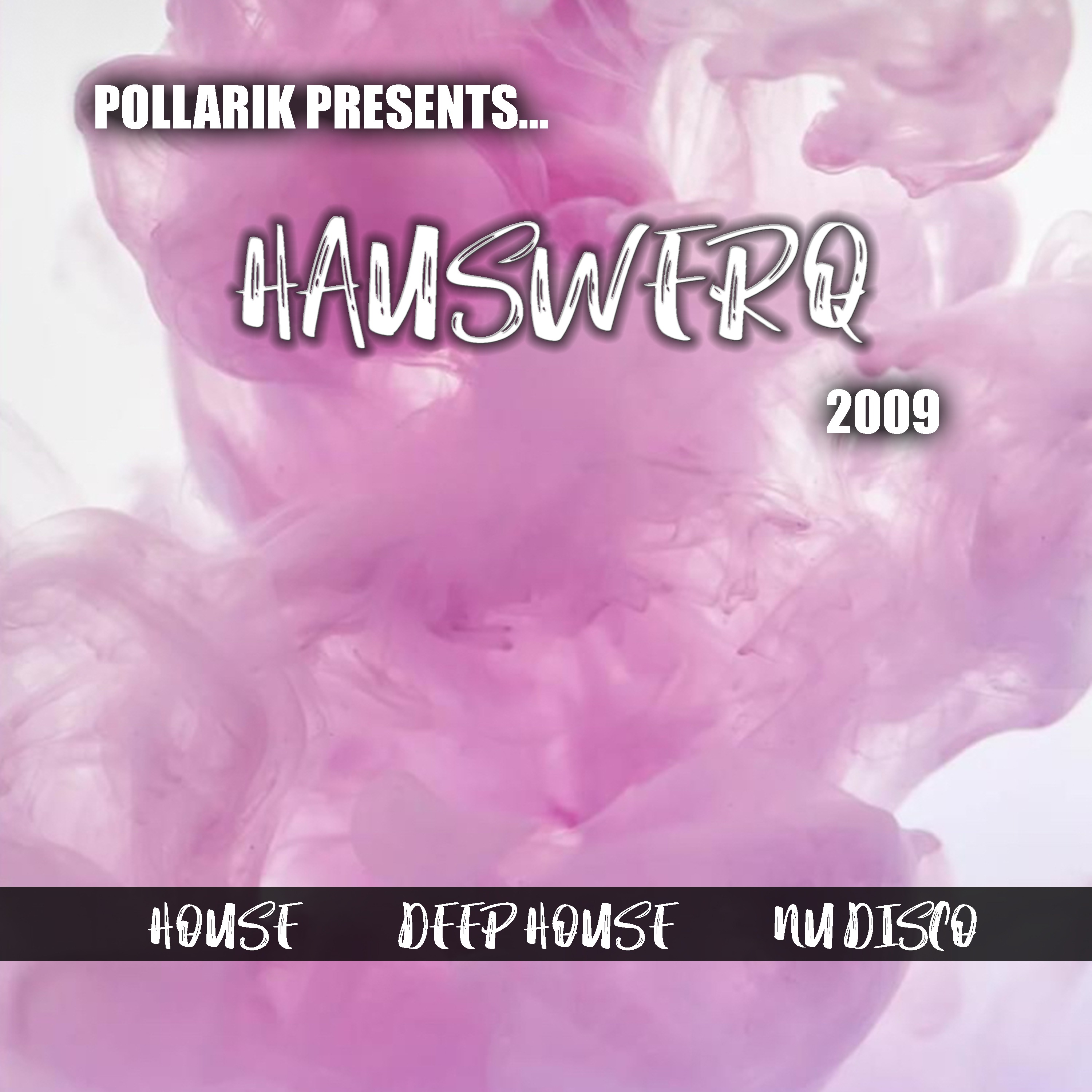 HausWerq by DJ Pollarik
