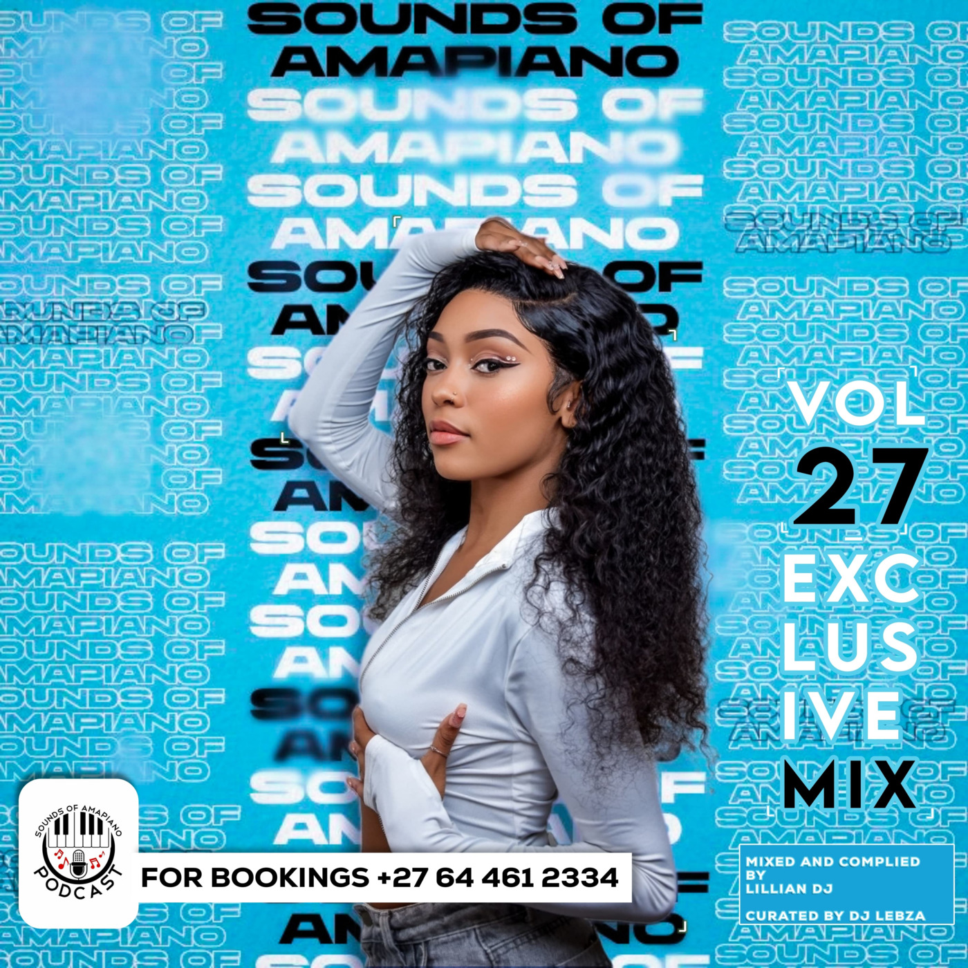 Episode 27: Sounds Of Amapiano Vol 27 Exclusive Mix By Lillian Dj