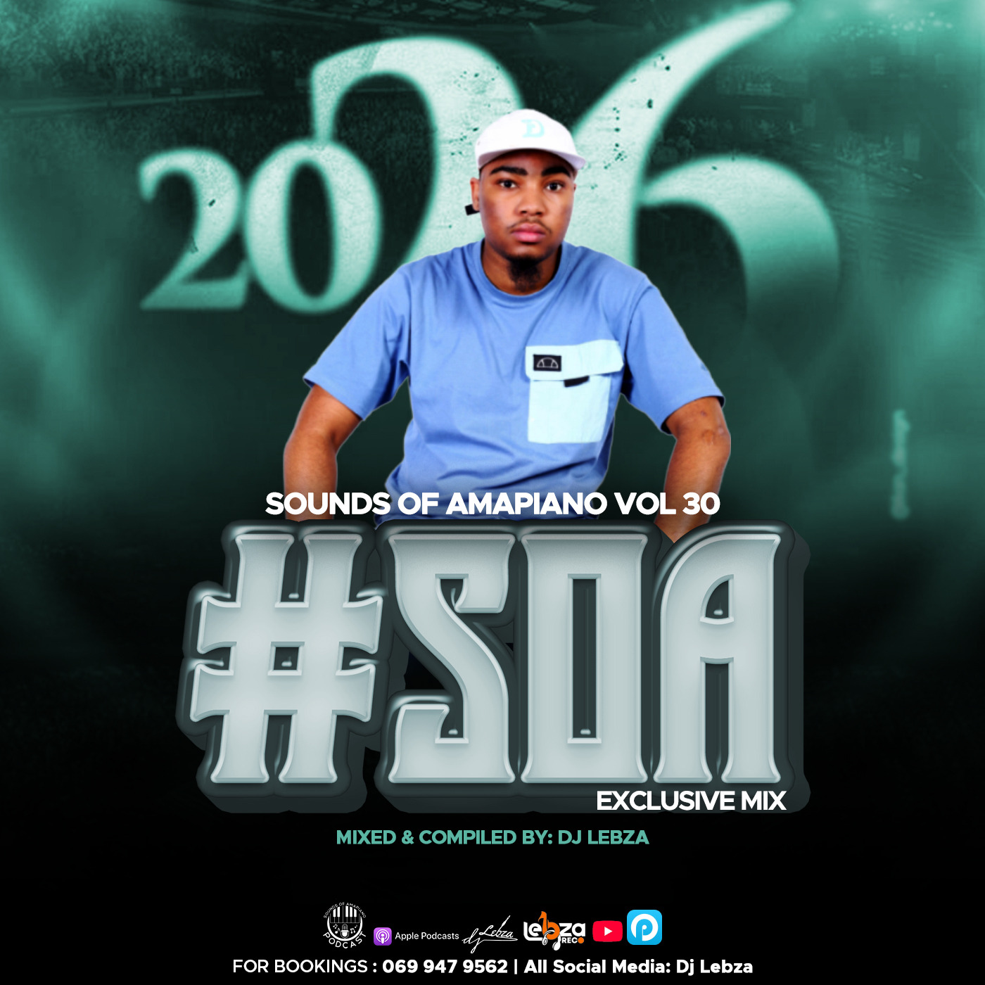 Dj lebza - Sounds of Amapiano Vol 30 ( Welcoming Mix)