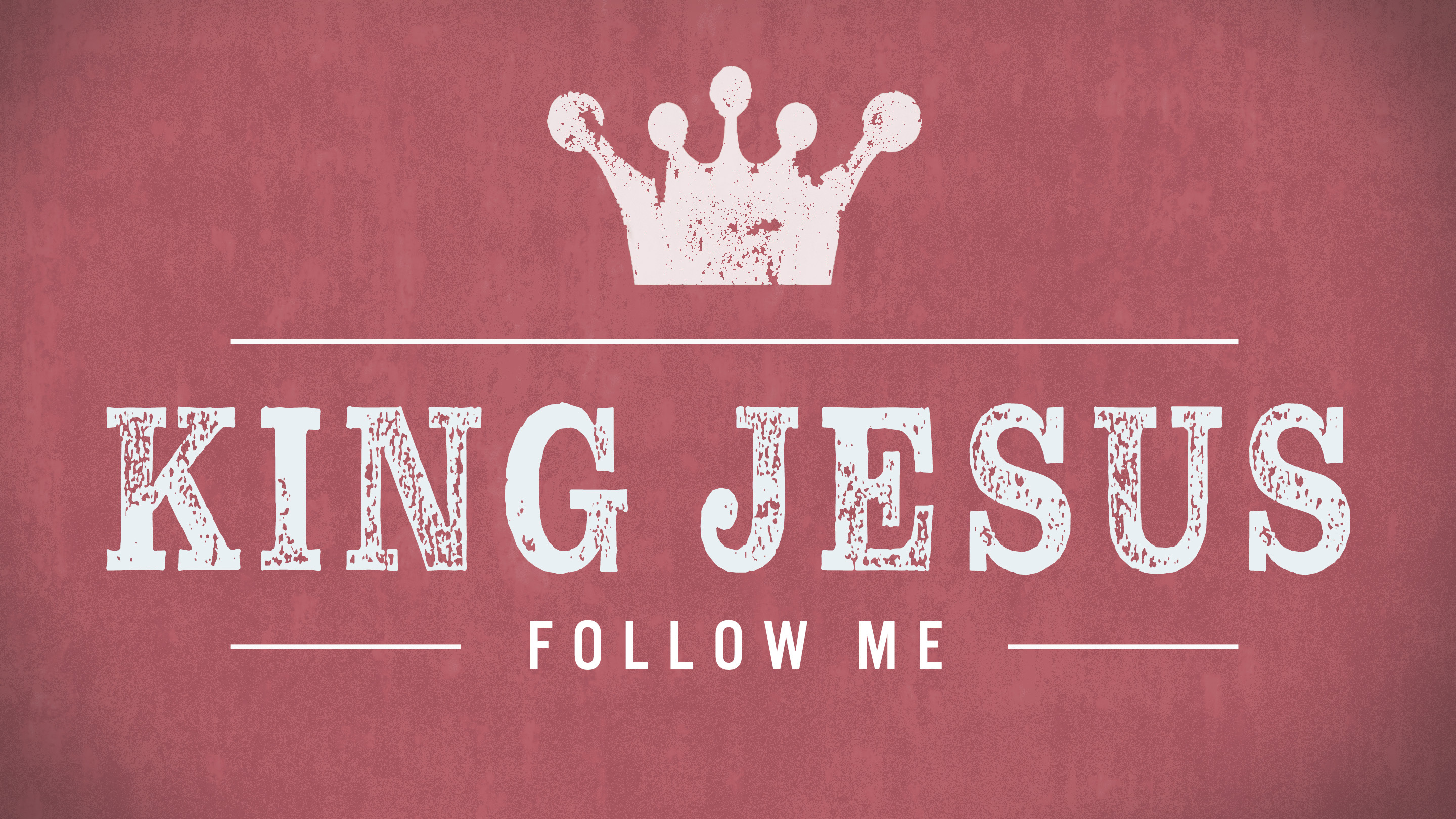 Follow Me - Wisdom and Foolishness