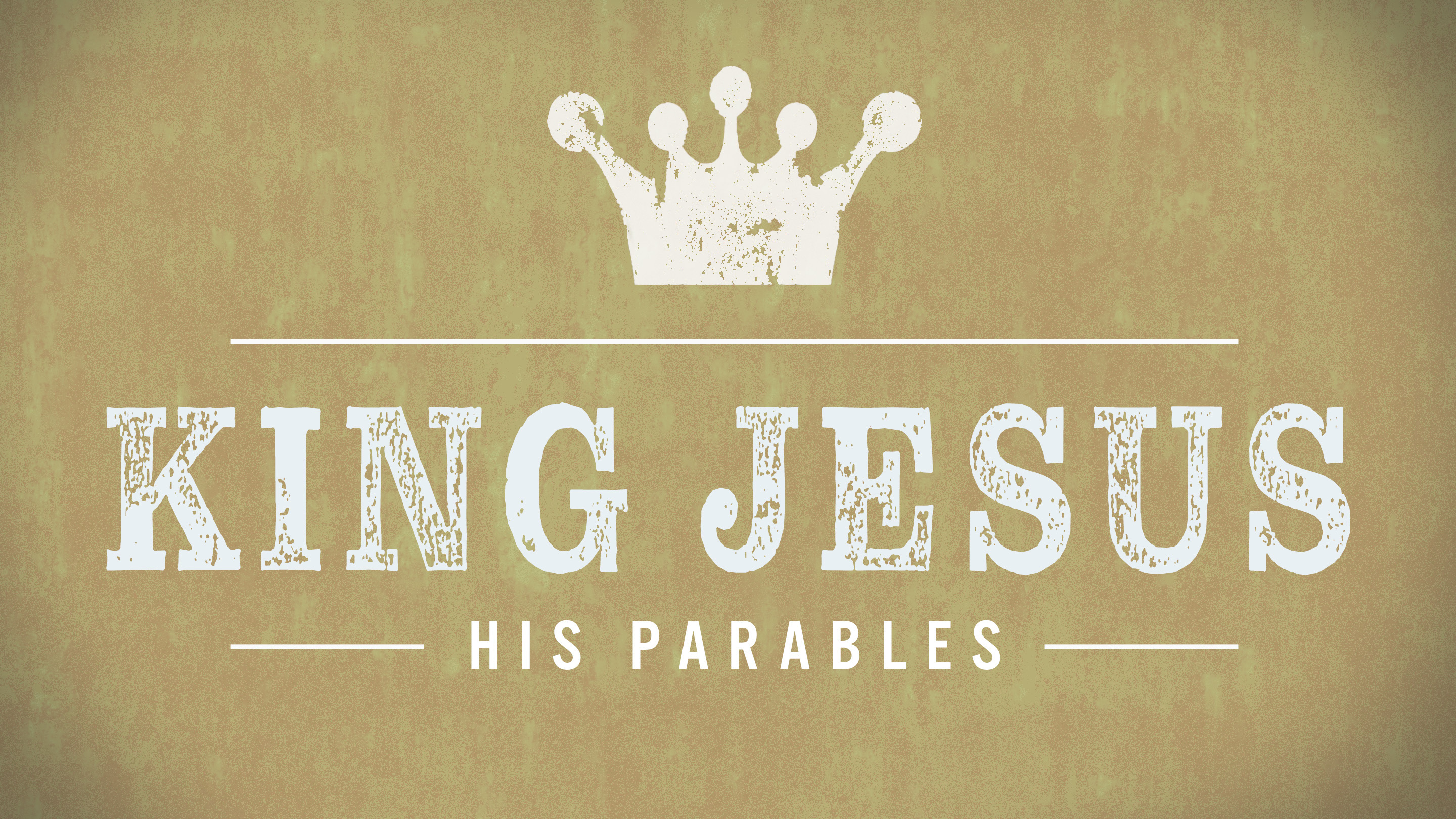 His Parables - Kingdom of Heaven