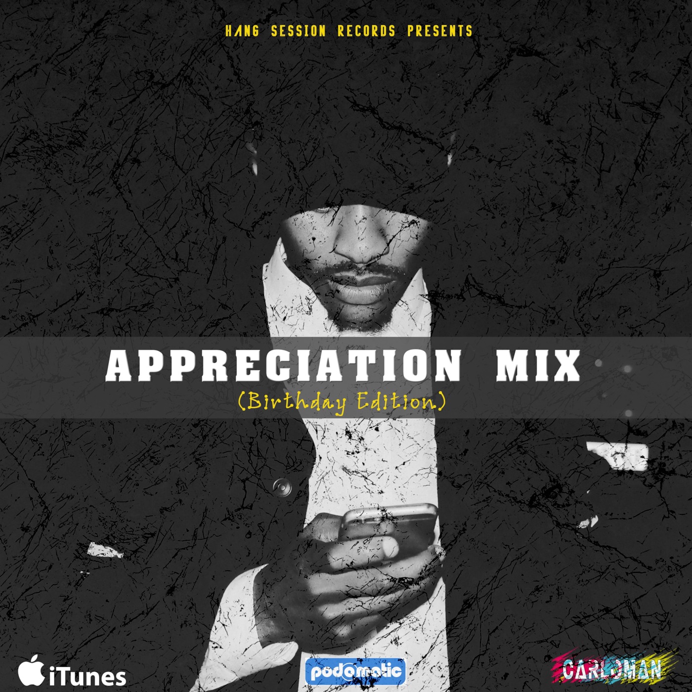 Carloman - Appreciation Mix (Birthday Edition 26 May)