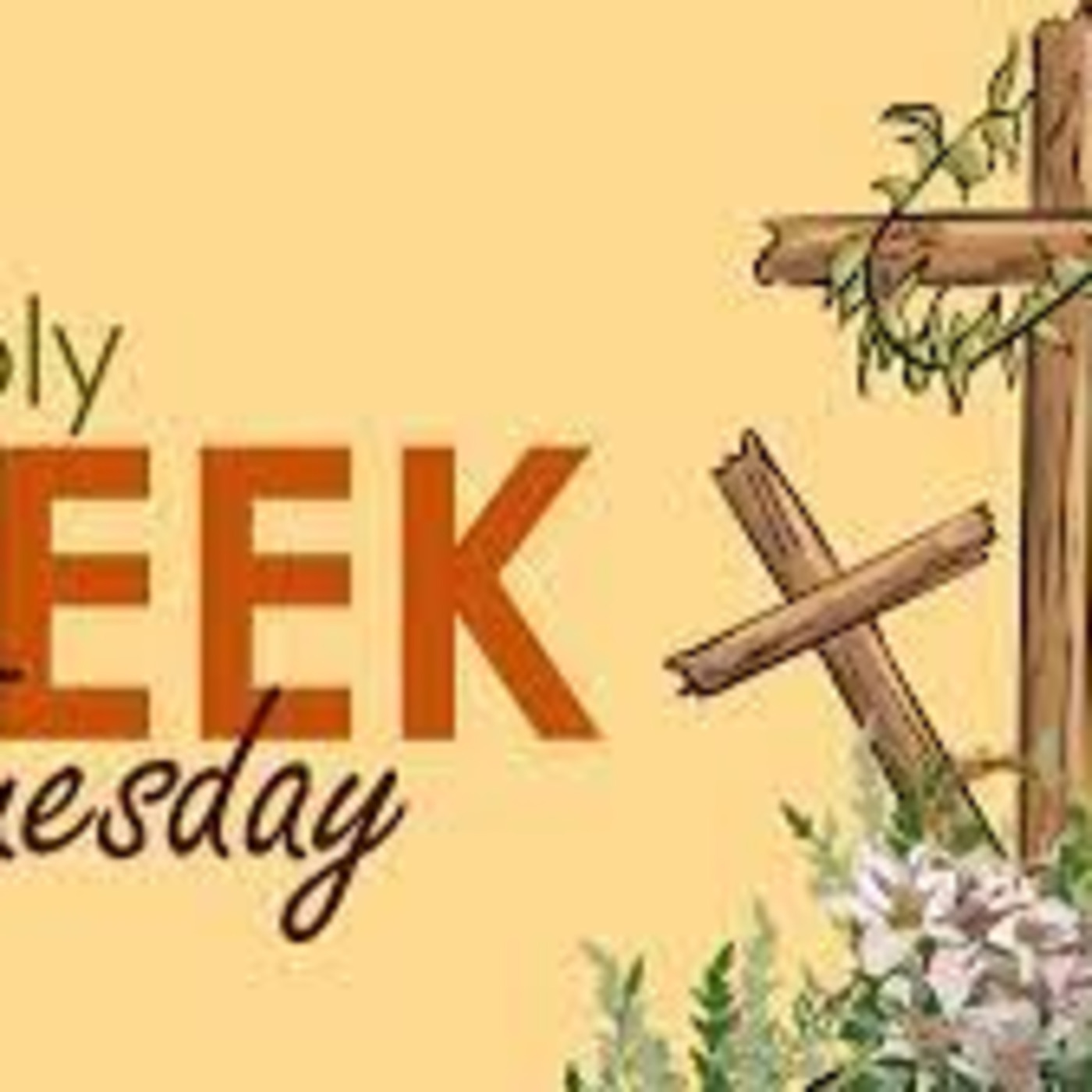 Holy Tuesday Episode 2023