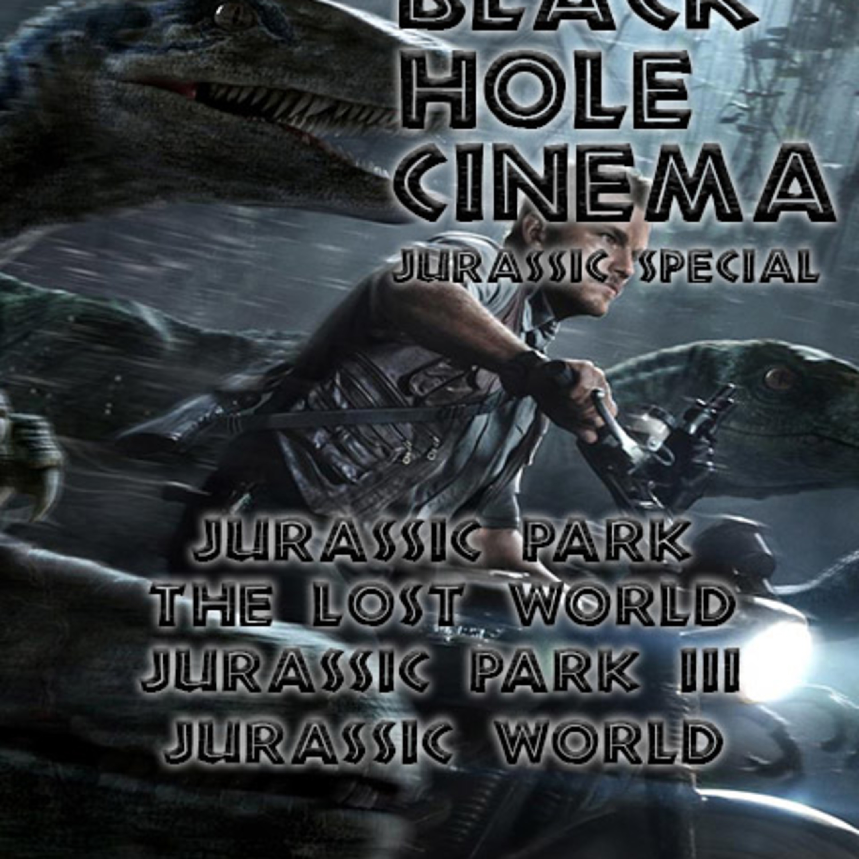 JURASSIC SPECIAL - Jurassic Park, The Lost World: Jurassic Park, Jurassic Park III, Jurassic World - 17.6.15 episode artwork