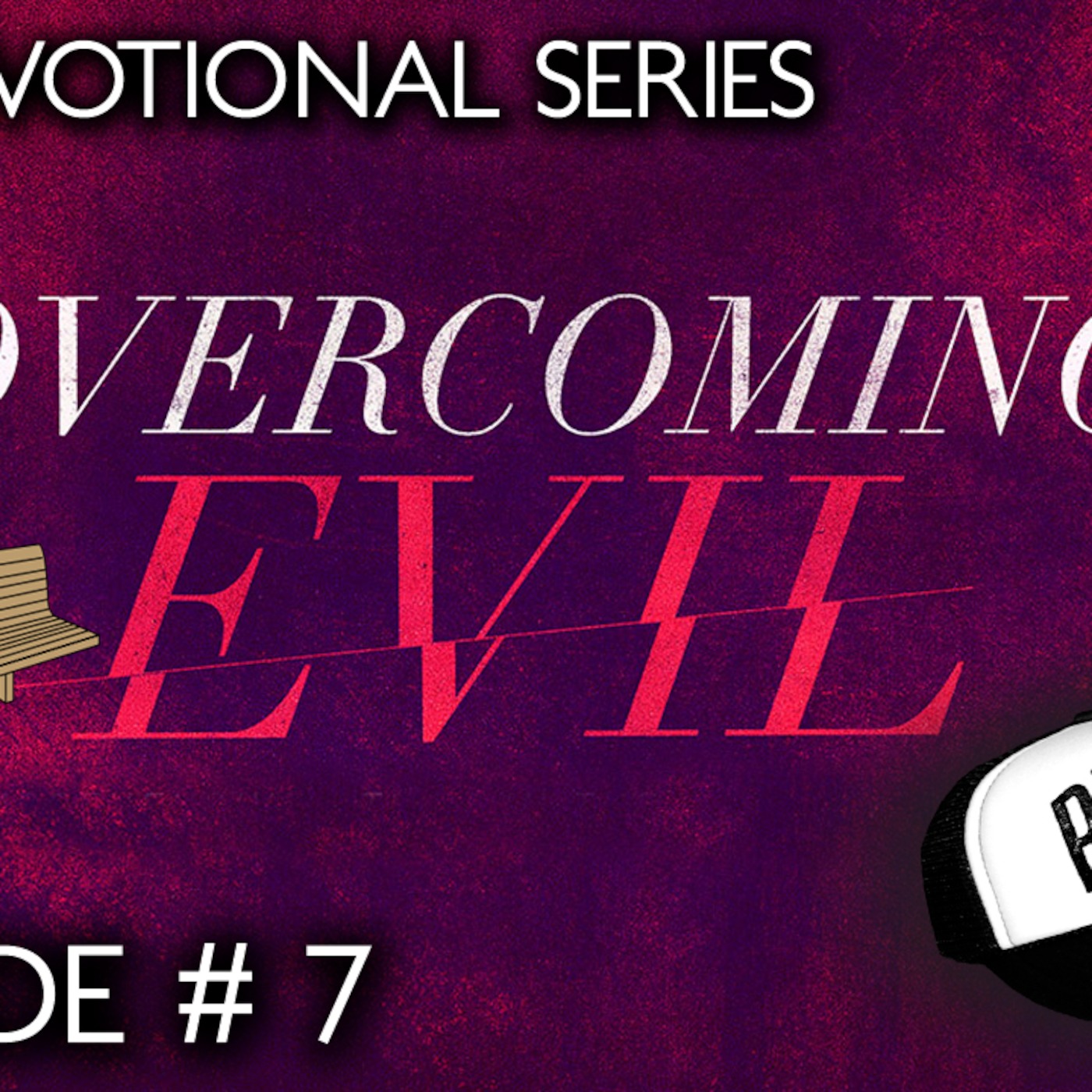 Overcoming EVIL | The "Sin Nature" Blame Game | Episode #7 episode artwork