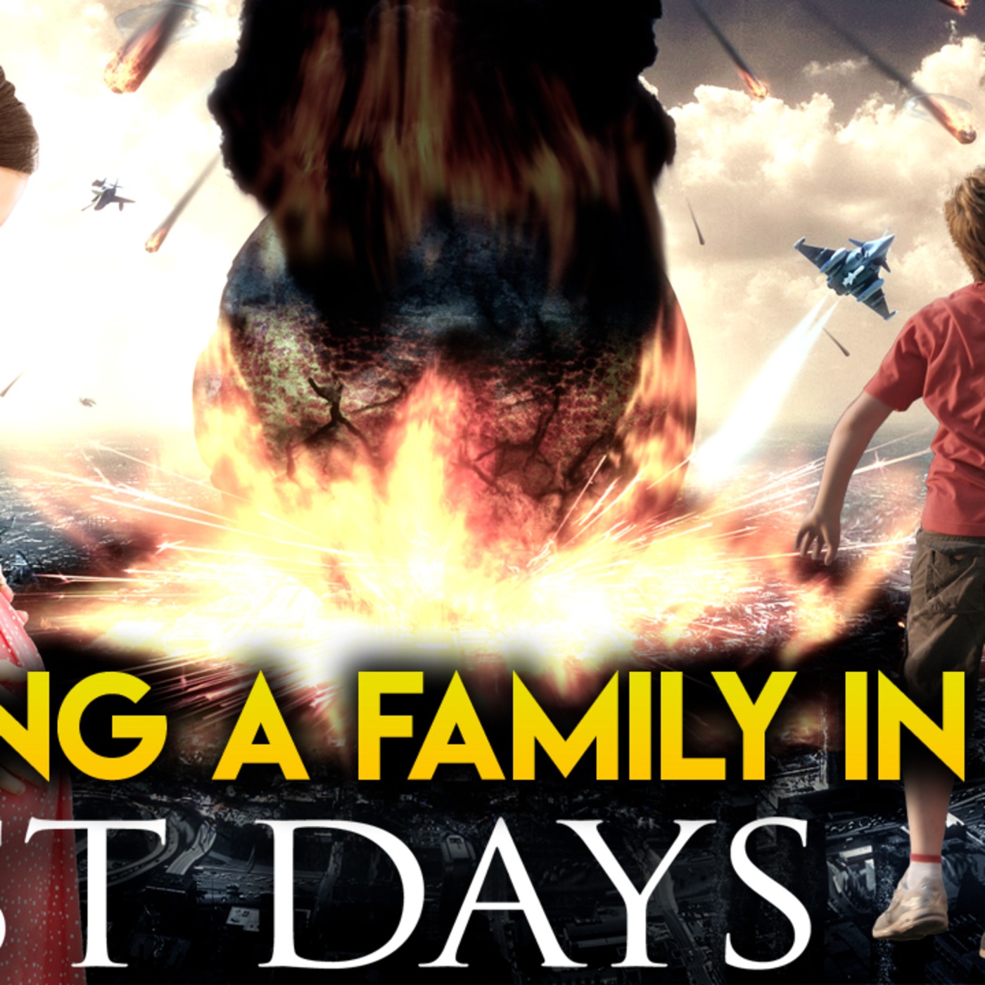 Raising a FAMILY in 2017 While AWAITING the RETURN of CHRIST episode artwork