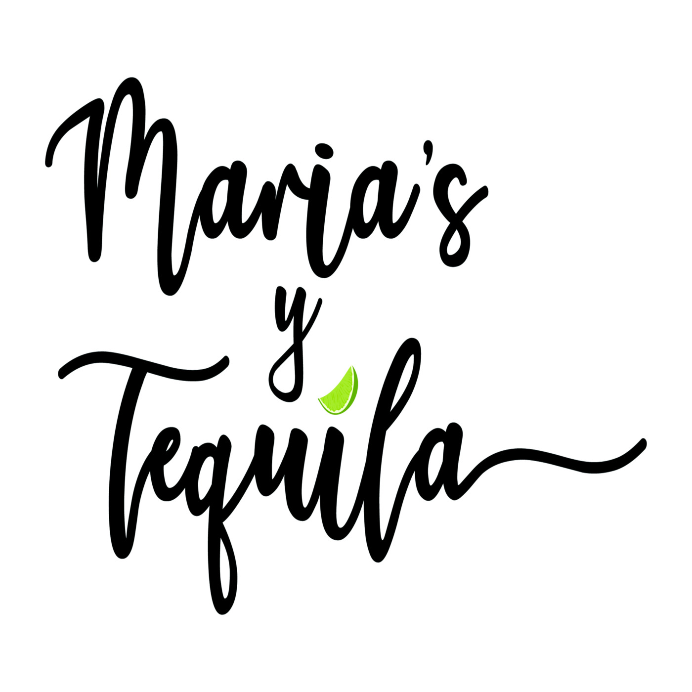 Maria’s y Tequila